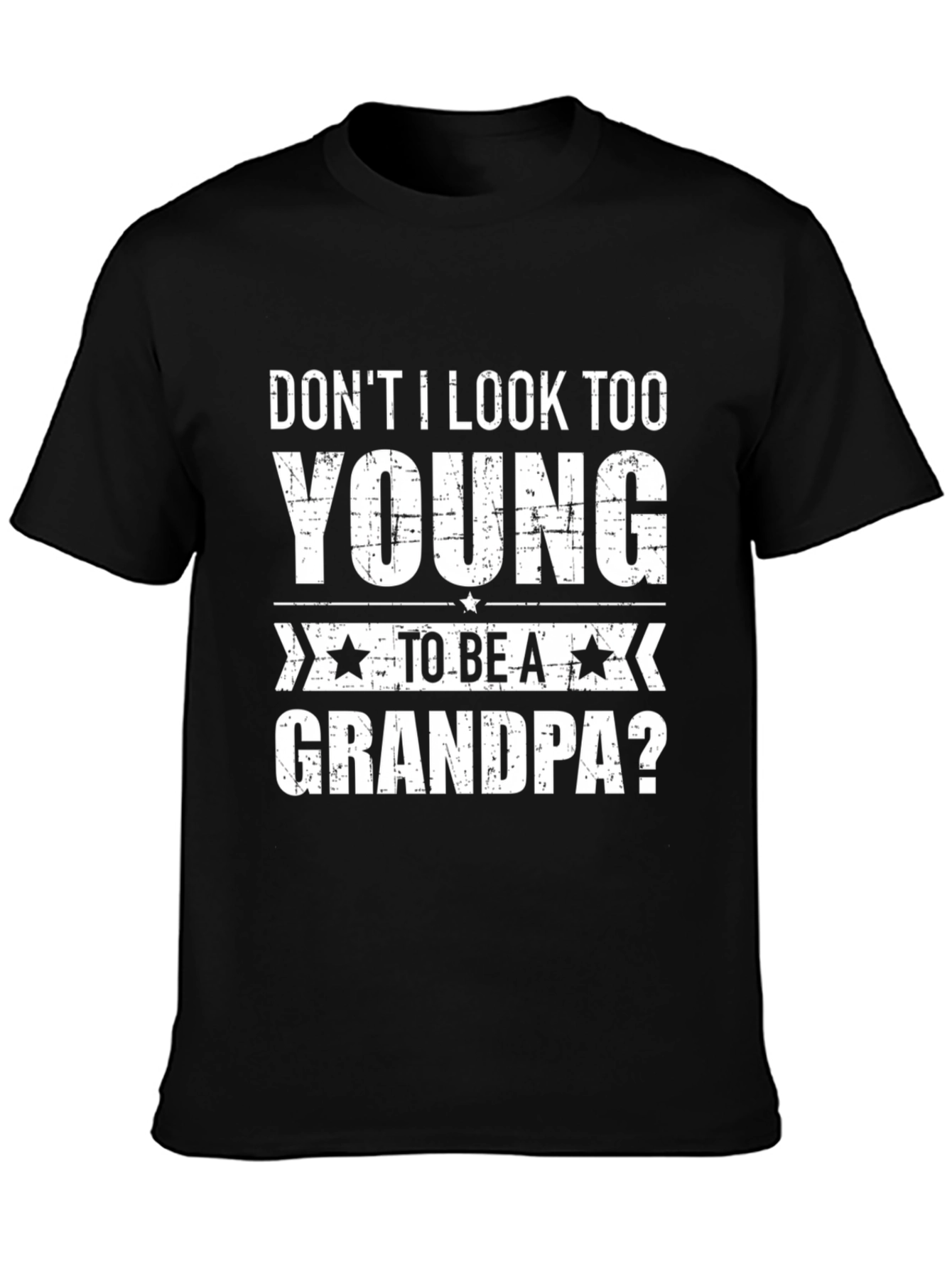 Black Funny Grandpa T-Shirt - Don't I Look Too Young? view 3