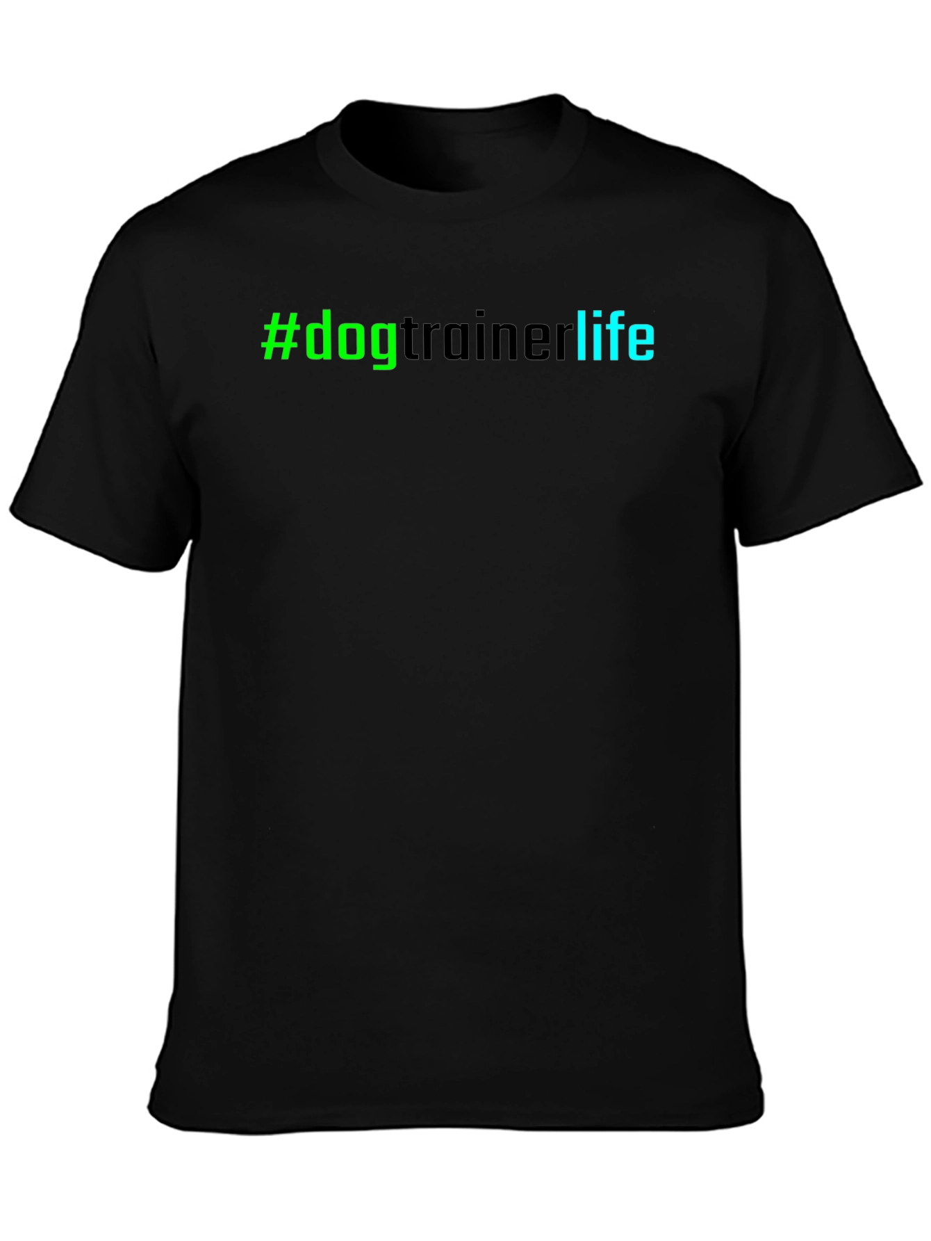 Black #DogTrainerLife Graphic Tee - Comfortable Black T-Shirt view 3