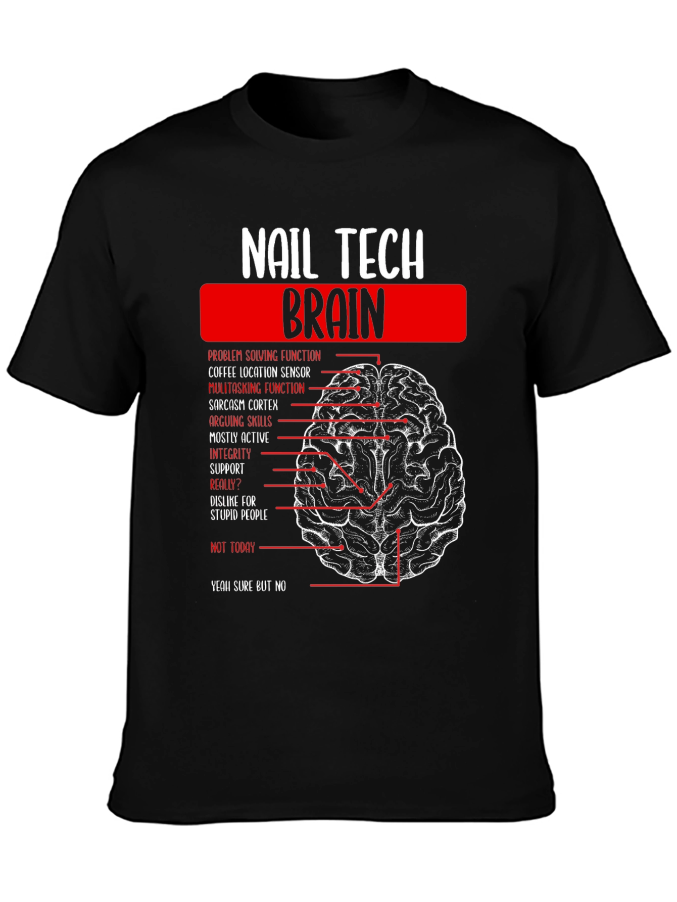 Black Nail Tech Brain Anatomy Graphic T-Shirt view 3