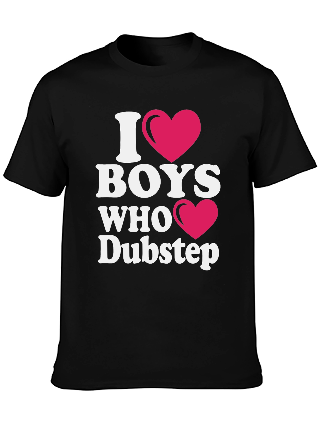 Black I Love Boys Who Dubstep T-Shirt - Graphic Print Tee view 3