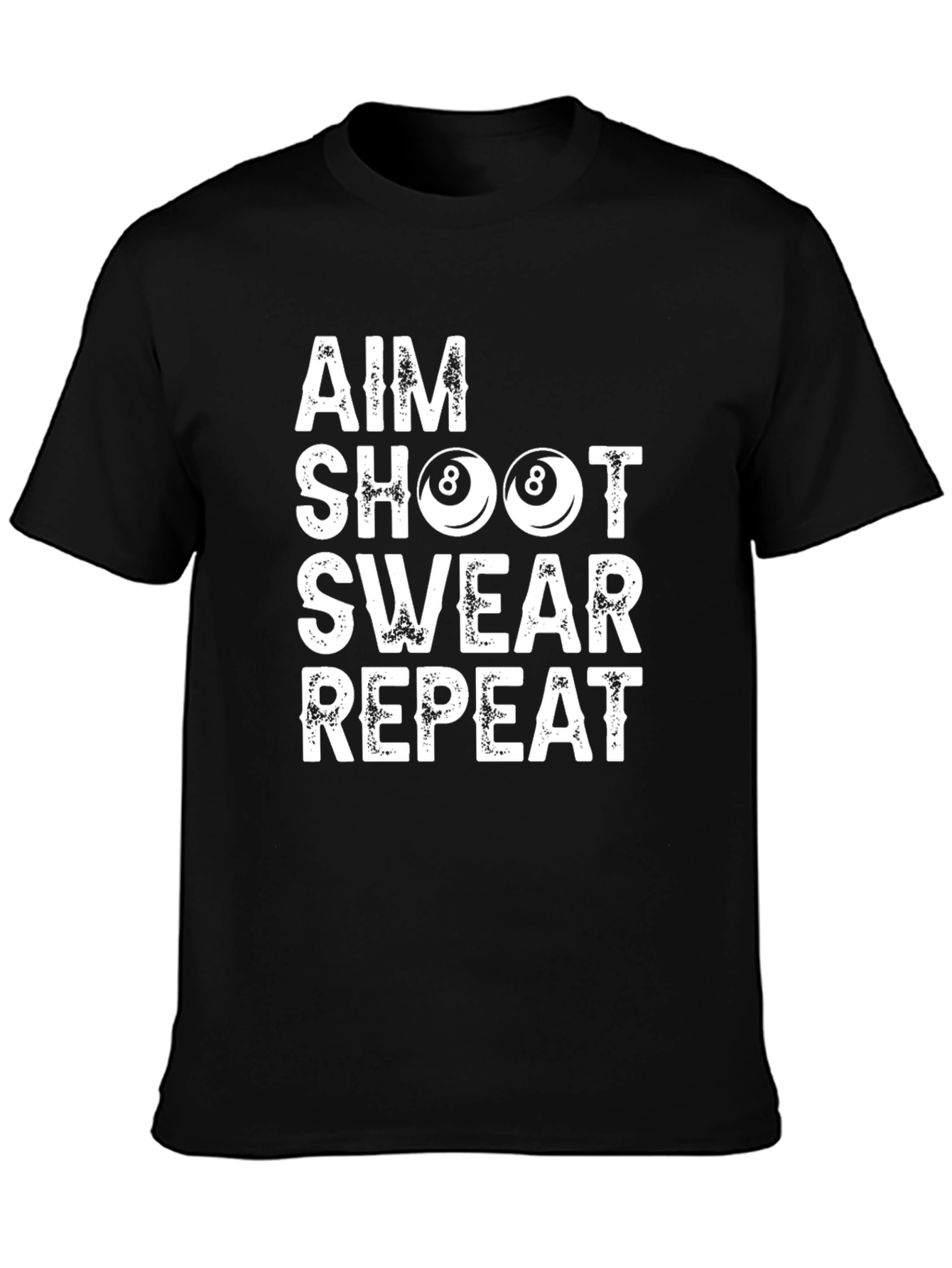 Aim Shoot Swear Repeat Billiards T-Shirt - 3