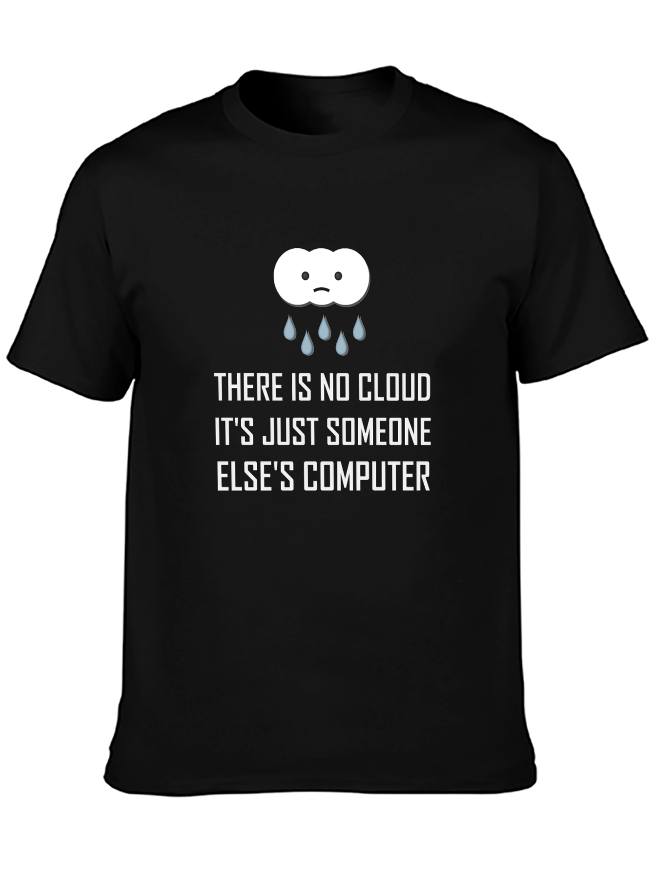 Black Funny Cloud Computing T-Shirt - Someone Else's Computer view 3