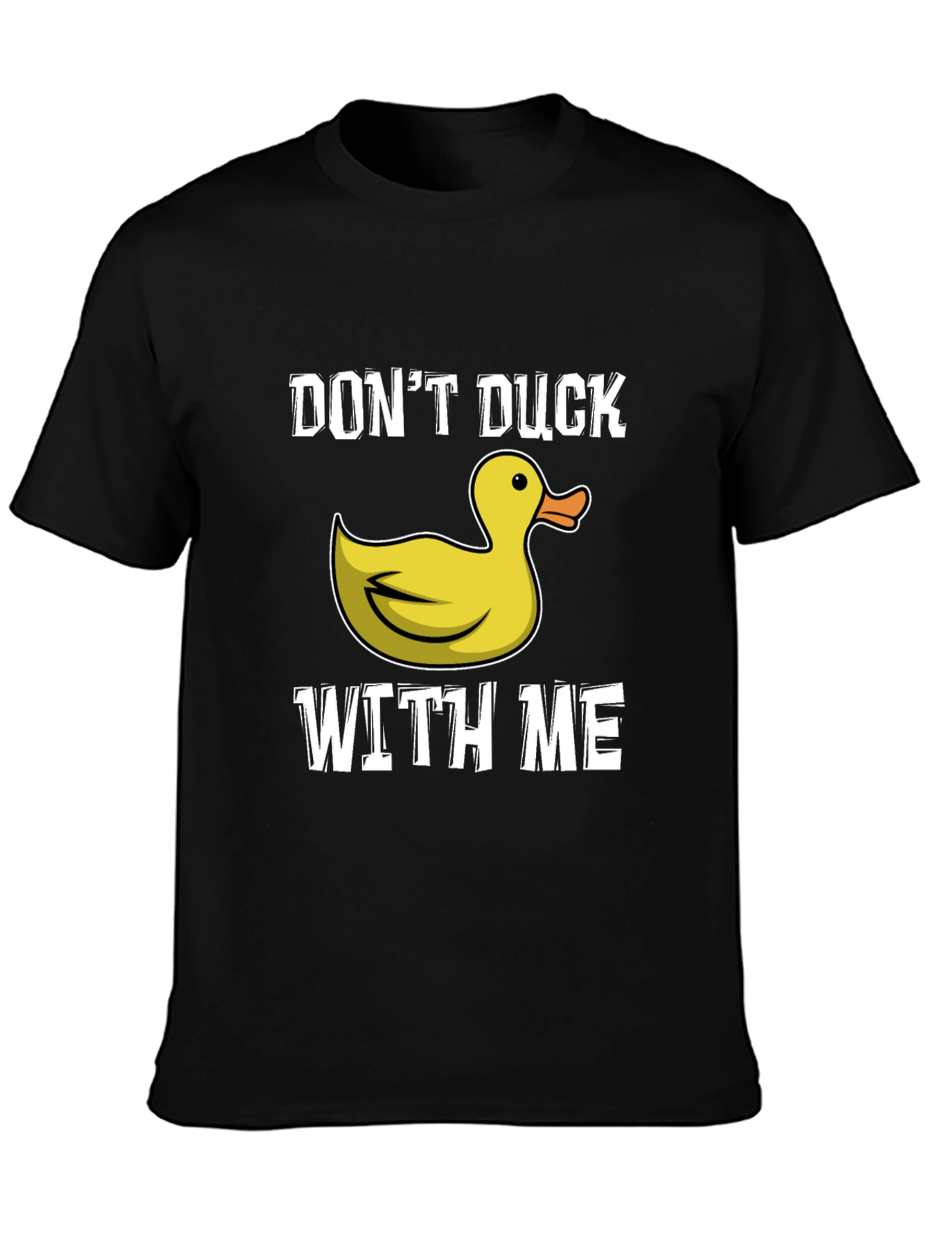 Black Don't Duck With Me T-Shirt - Funny Duck Graphic Tee view 3