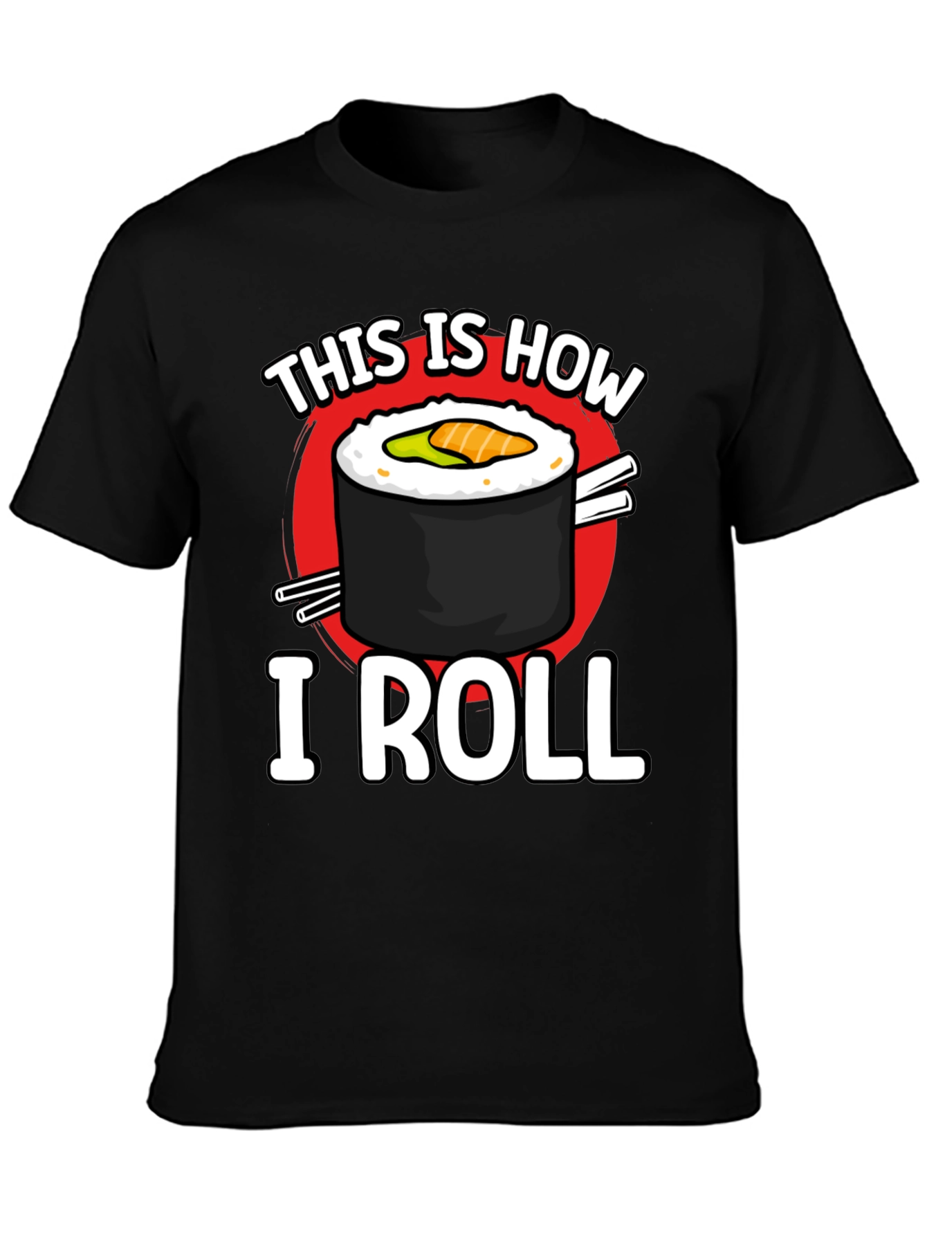 Black This is How I Roll Sushi Graphic T-Shirt view 3