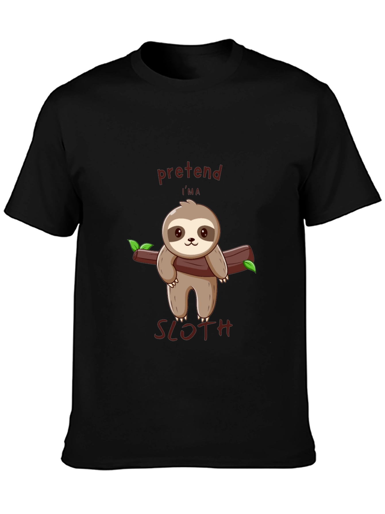 Black Pretend I'm A Sloth Tee - Cute Cartoon Animal T-Shirt view 3