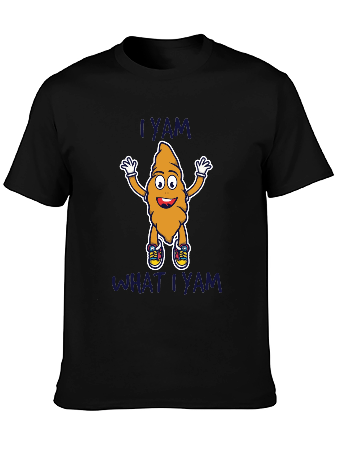 Black I Yam What I Yam T-Shirt view 3