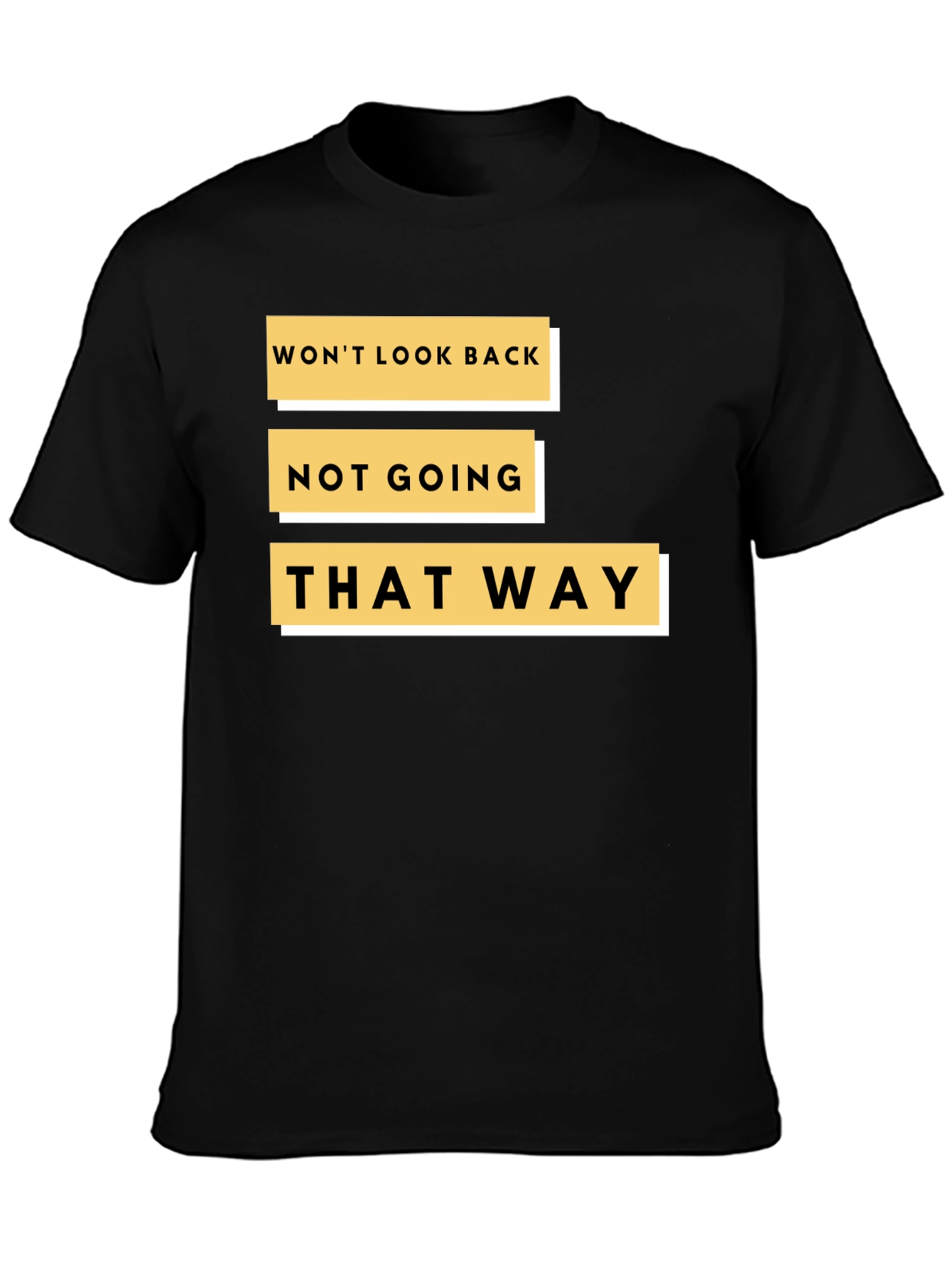 Black Bold Statement Tee: Won't Look Back - Black view 3