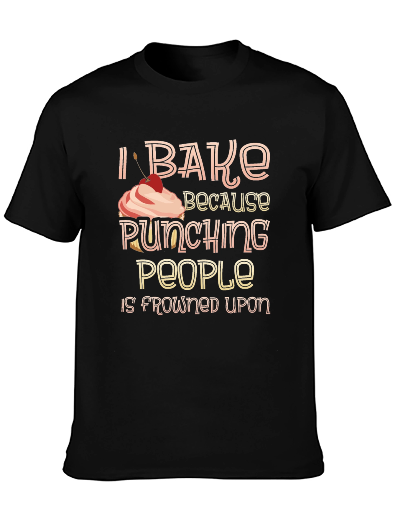 Black I Bake Because Punching People Is Frowned Upon Graphic Tee view 3