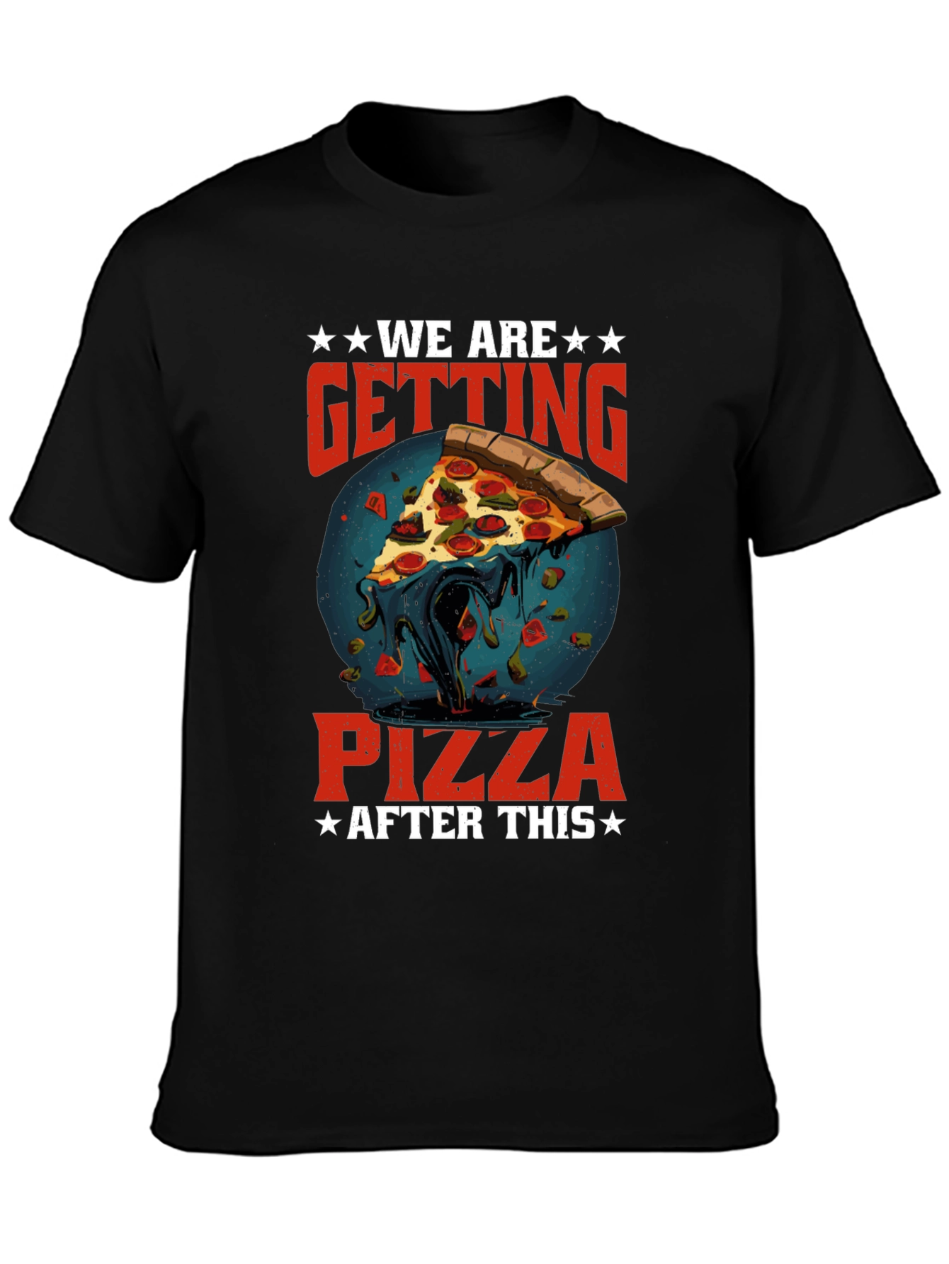 Black We Are Getting Pizza After This Graphic T-Shirt view 3