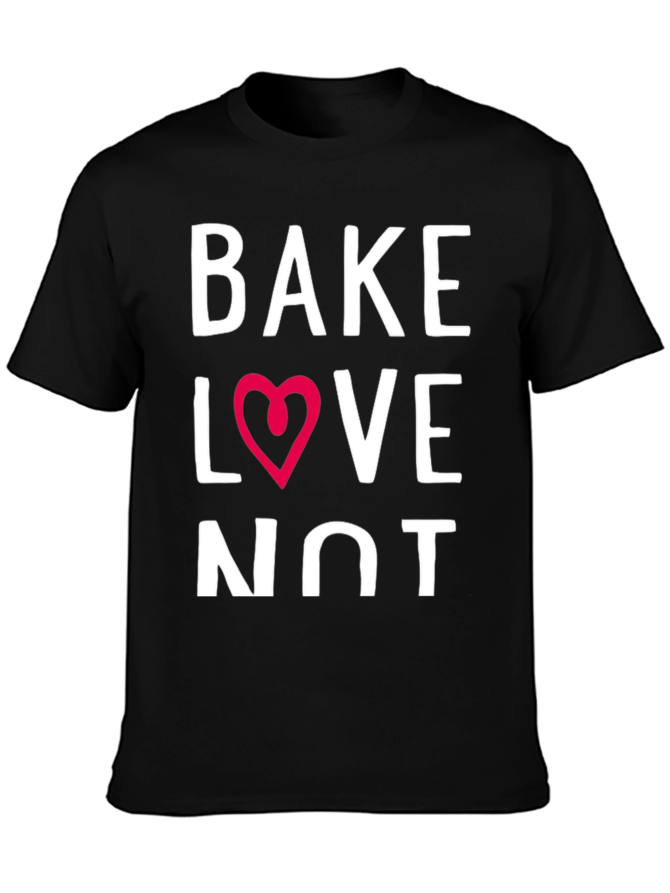 Black Bake Love Not T-Shirt - Black Crew Neck Short Sleeve view 3
