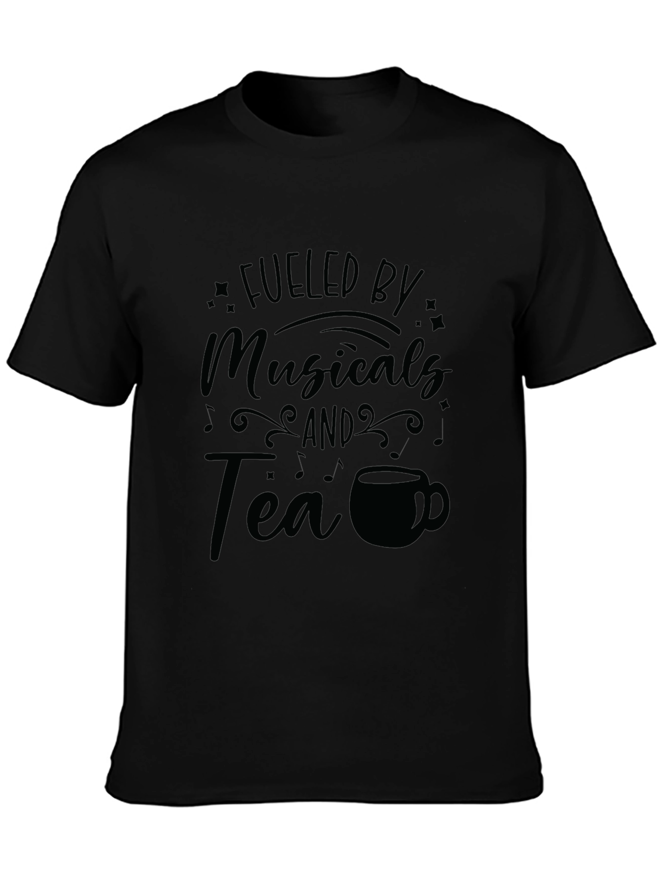 Black Fueled by Musicals and Tea Graphic T-Shirt view 3
