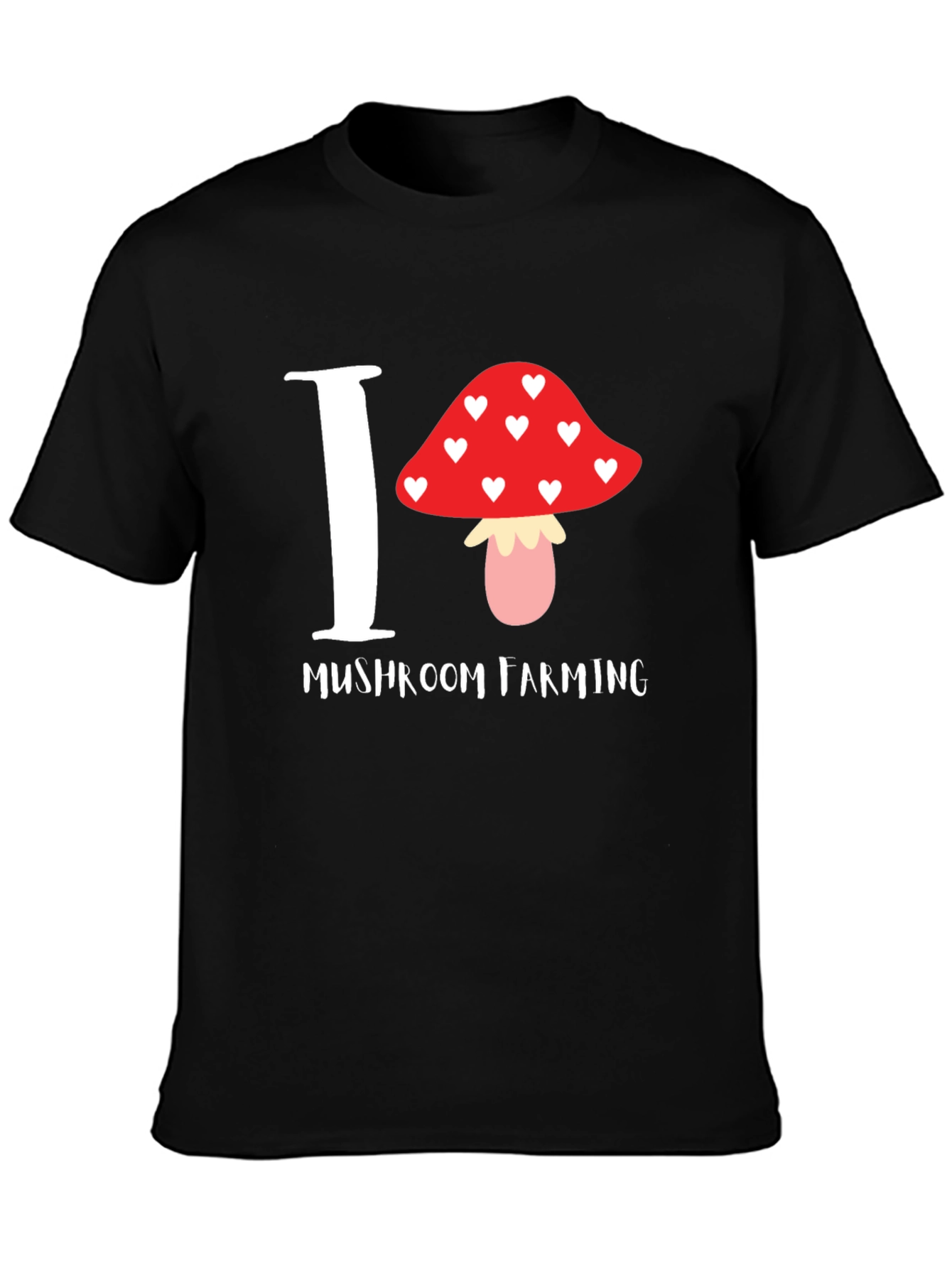 Black I Love Mushroom Farming T-Shirt view 3