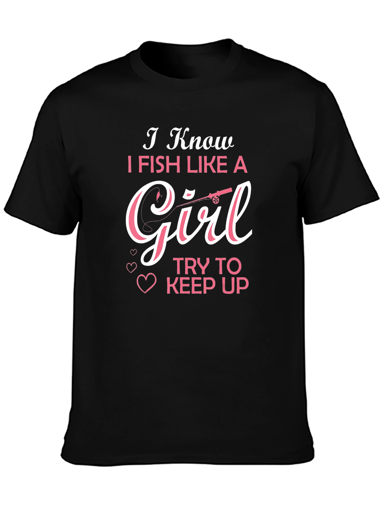 Black I Fish Like A Girl T-Shirt view 3