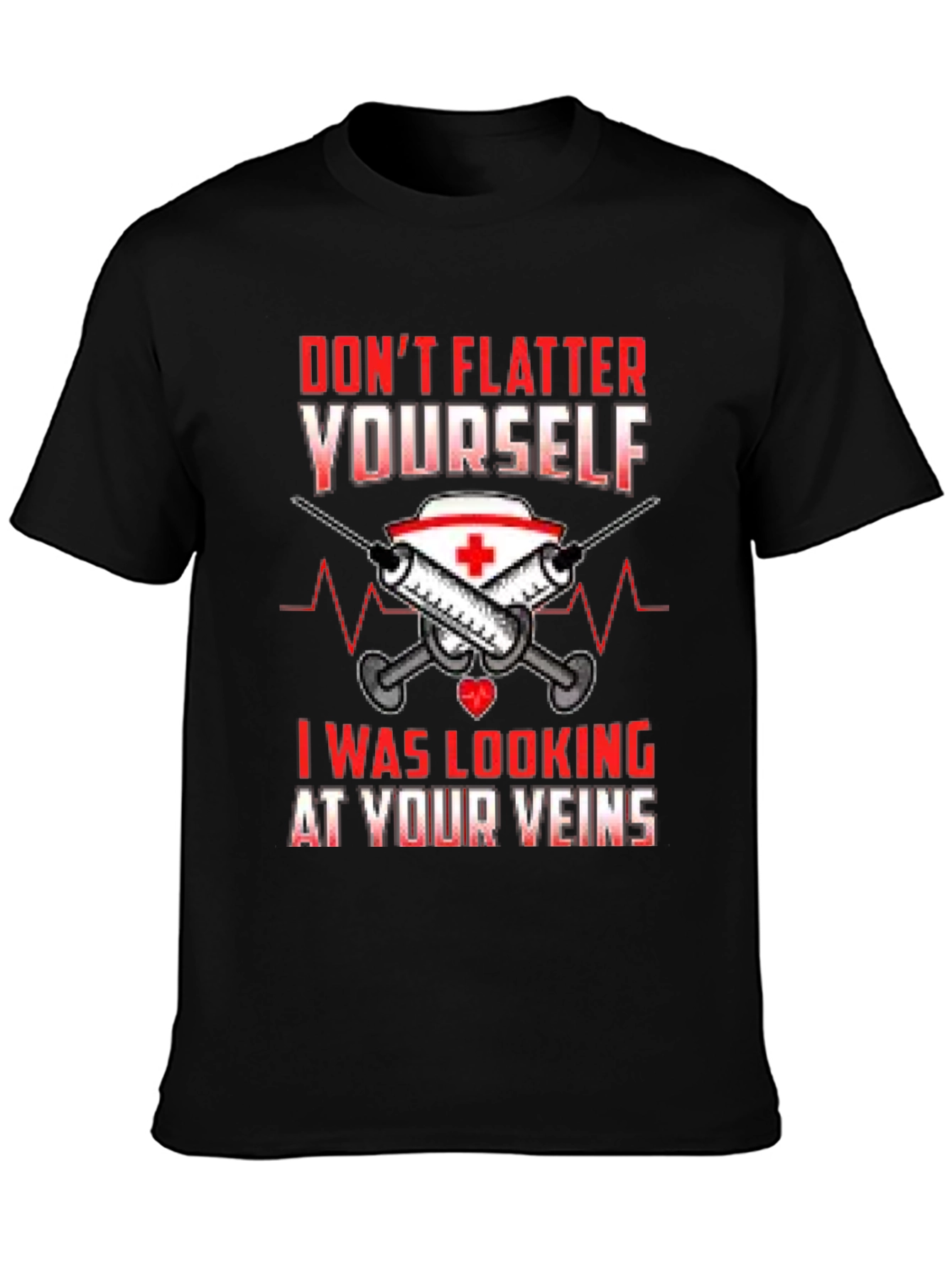 Black Funny Nurse Veins T-Shirt - Don't Flatter Yourself view 3