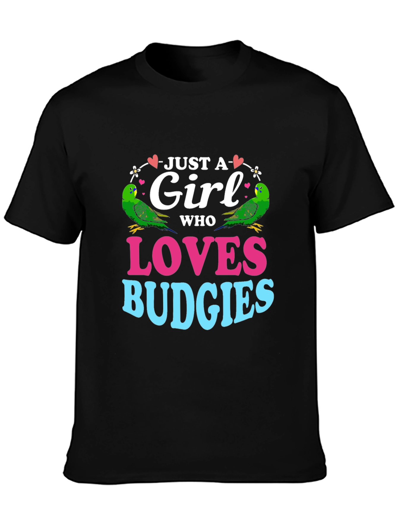 Black Just a Girl Who Loves Budgies T-Shirt view 3