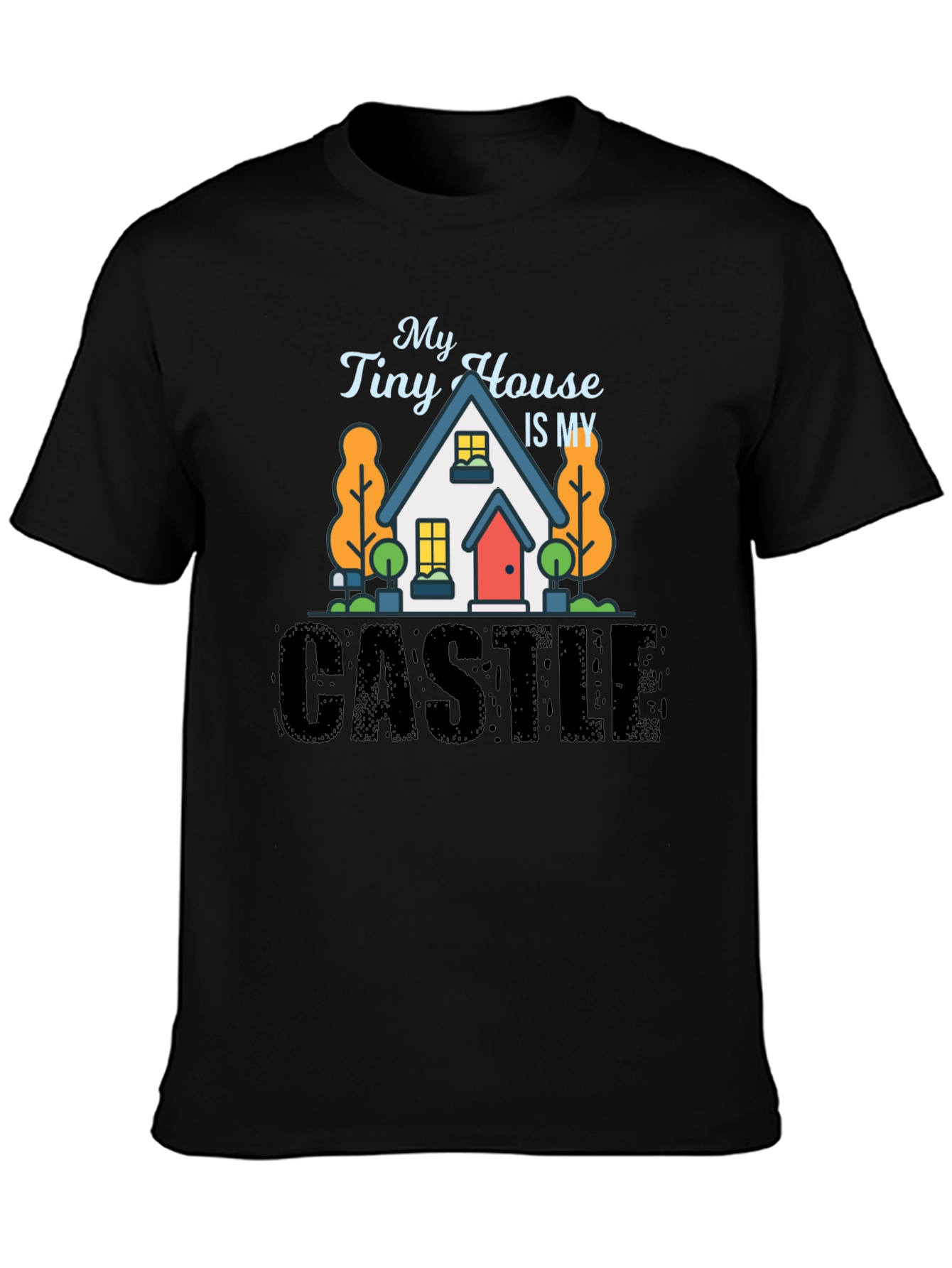 Black My Tiny House Is My Castle Black T-Shirt view 3