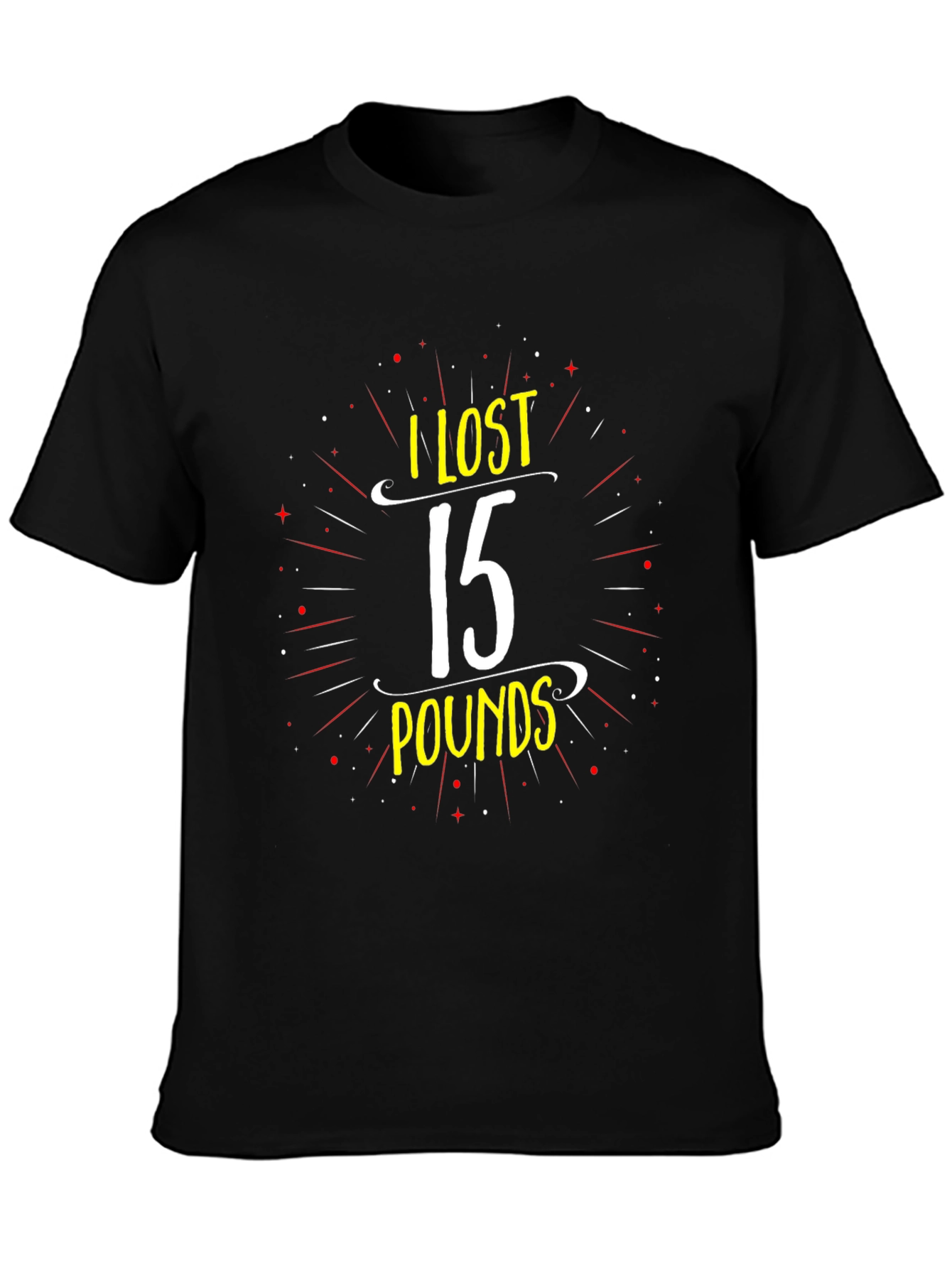 Black I Lost 15 Pounds T-Shirt - Weight Loss Tee view 3