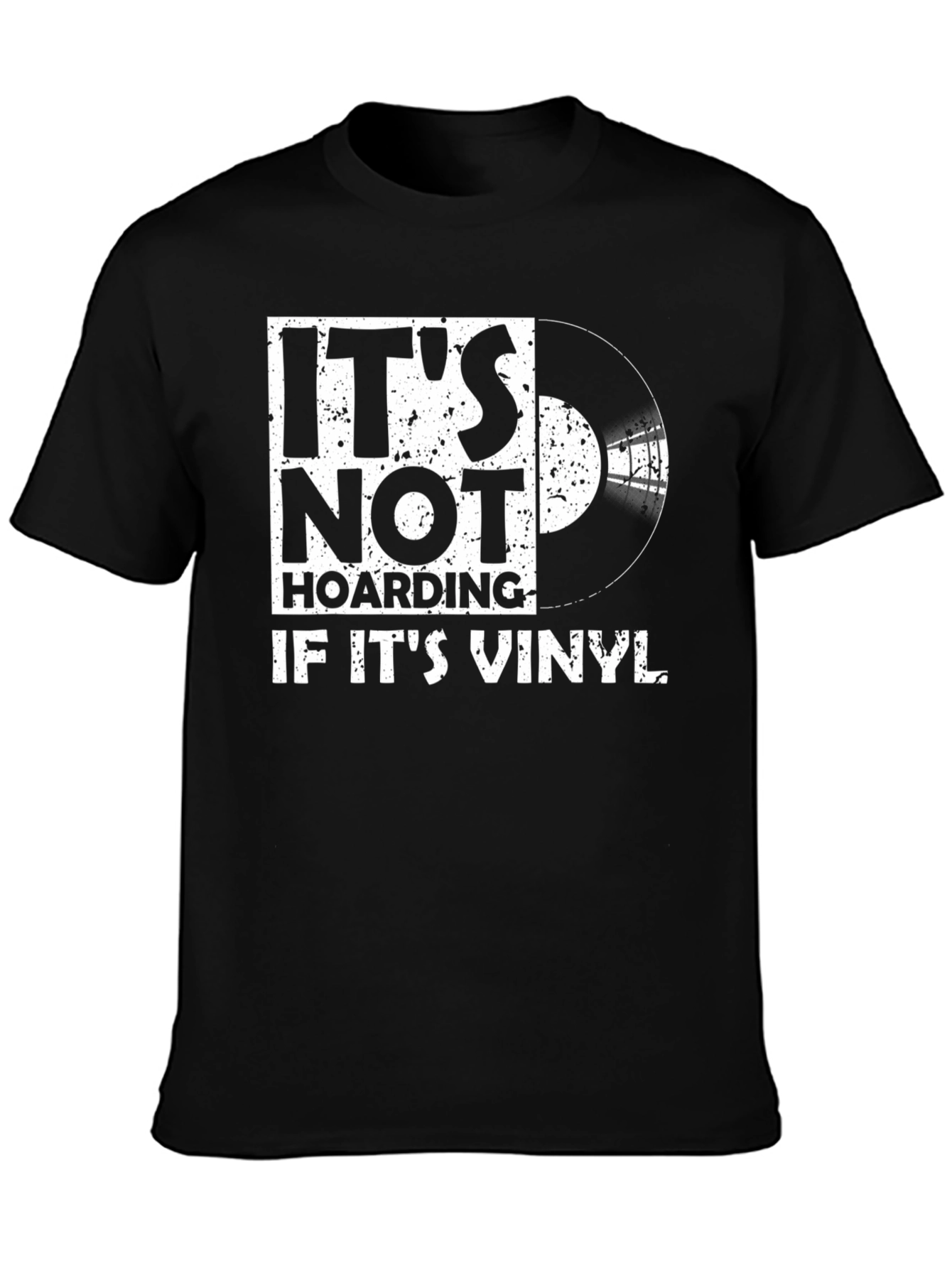 Black It's Not Hoarding If It's Vinyl T-Shirt view 3
