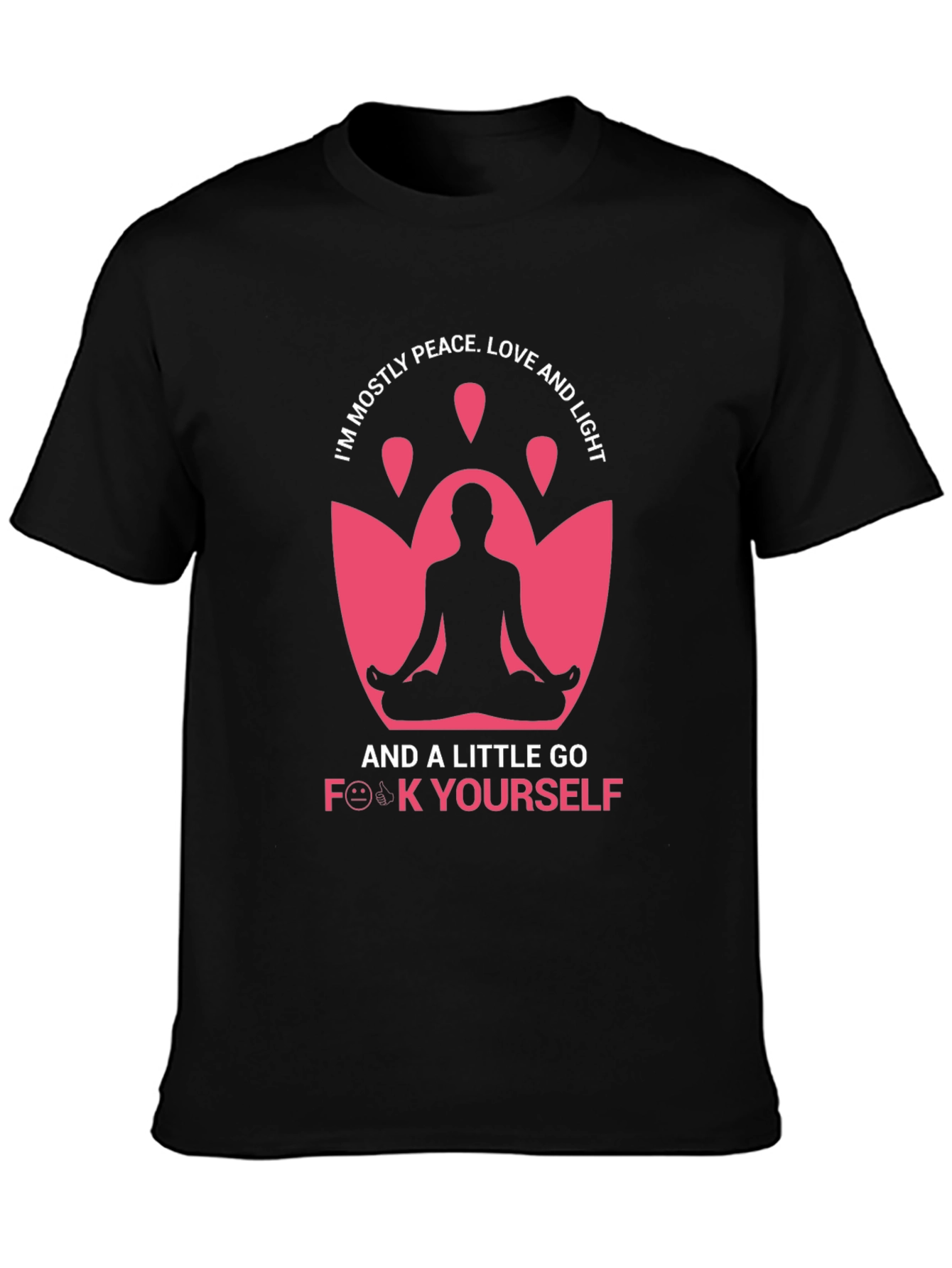 Black Funny Yoga T-Shirt: Peace, Love & Go F**k Yourself view 3