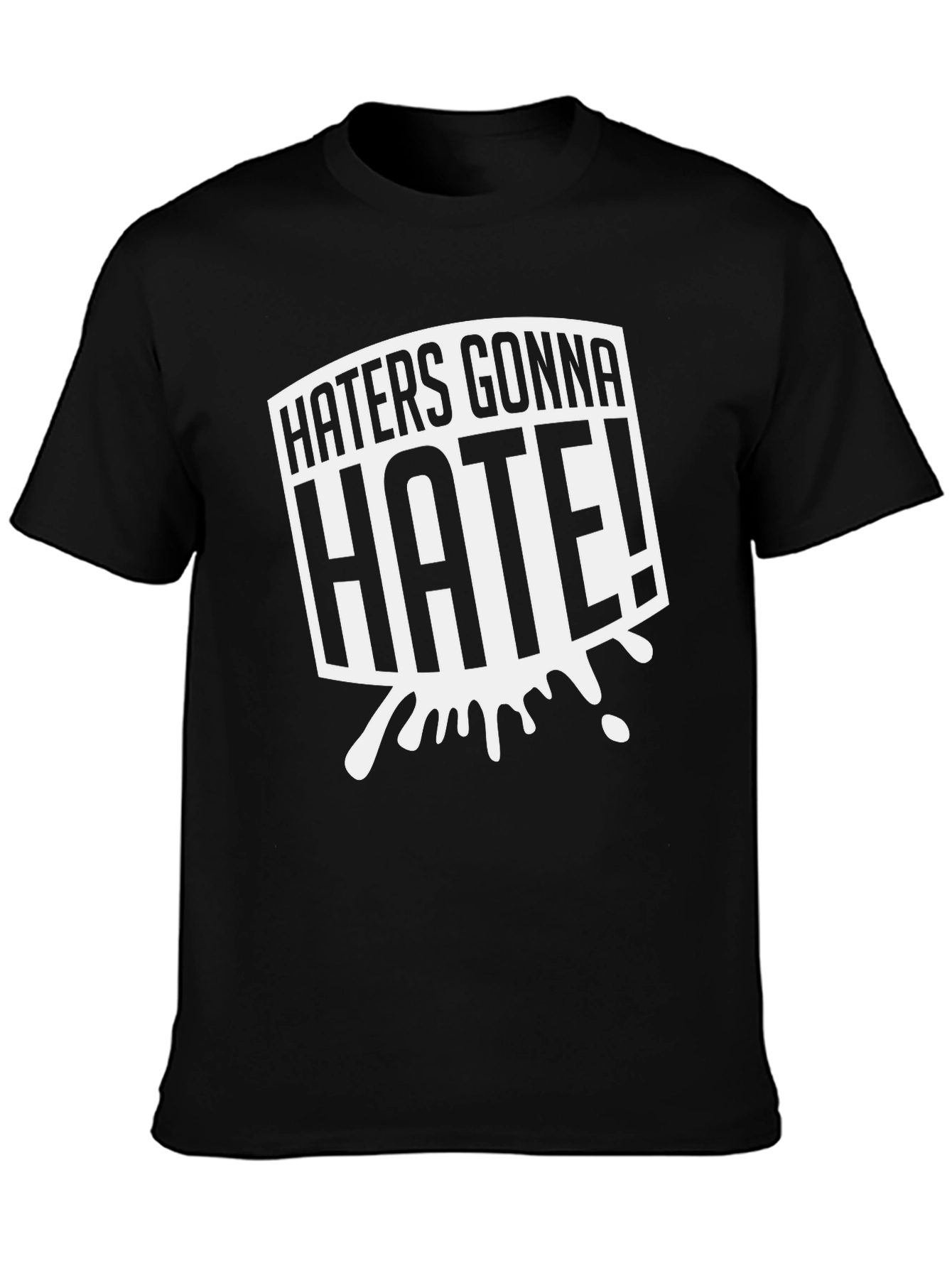 Black Haters Gonna Hate Black Graphic Tee view 3