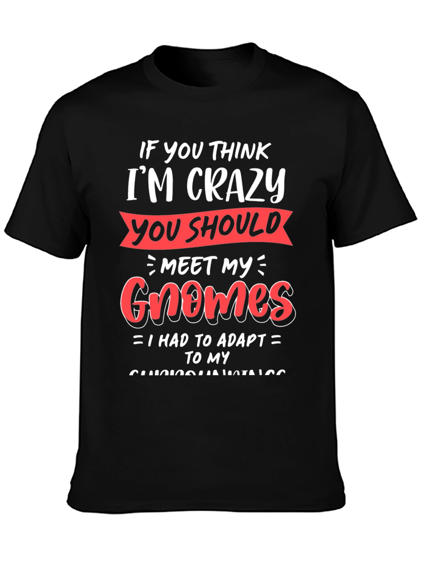 Black Crazy Gnomes Graphic T-Shirt - Funny Novelty Tee view 3