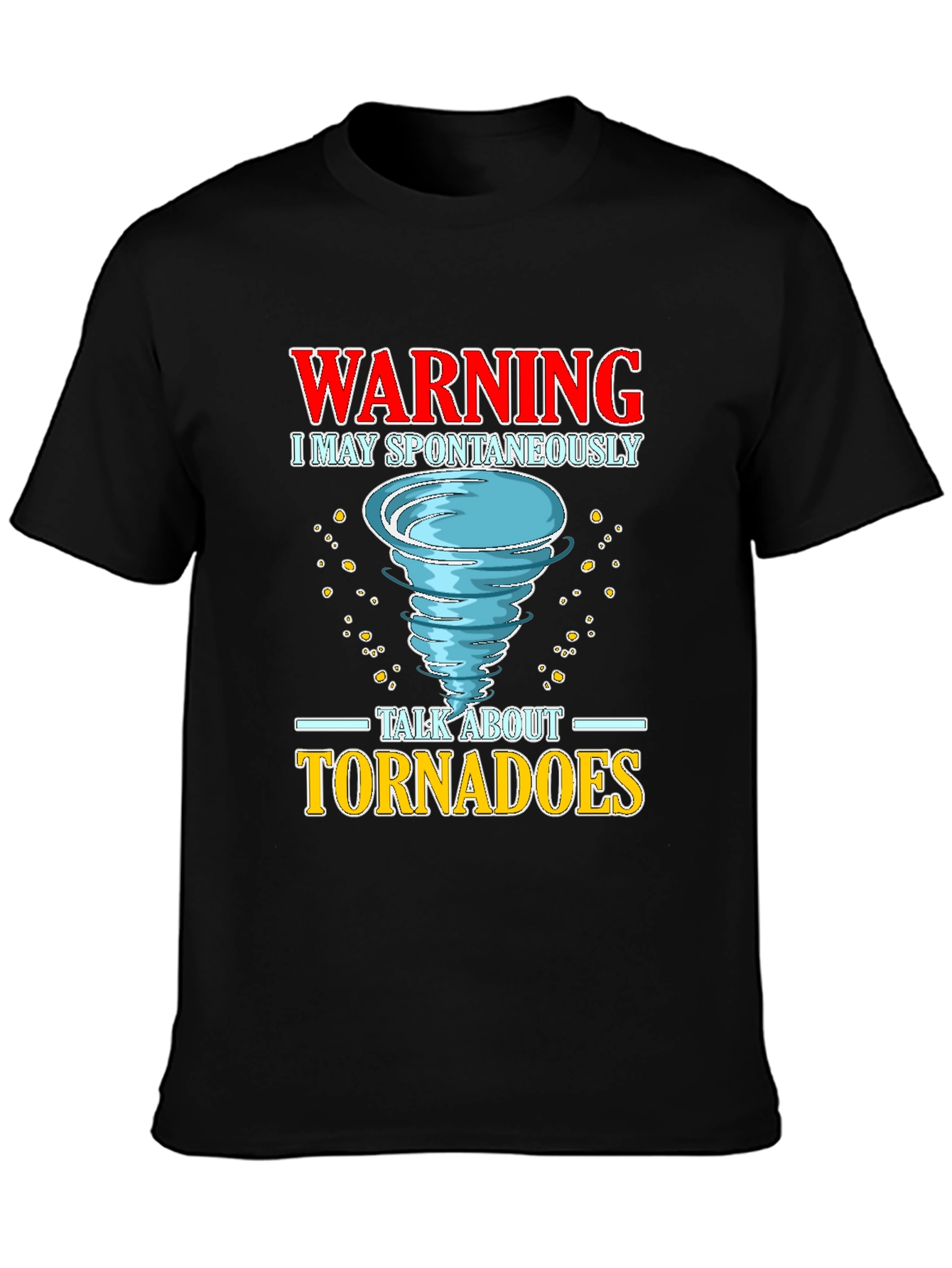 Black Warning Tornado Funny Graphic T-Shirt view 3