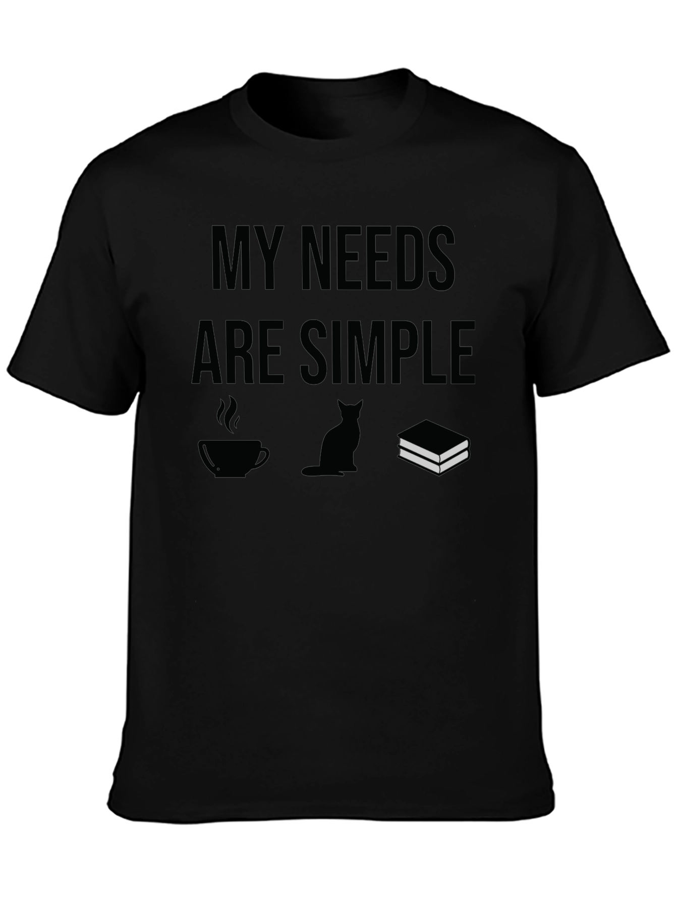 Black My Needs Are Simple T-Shirt: Coffee, Cat, Books view 3