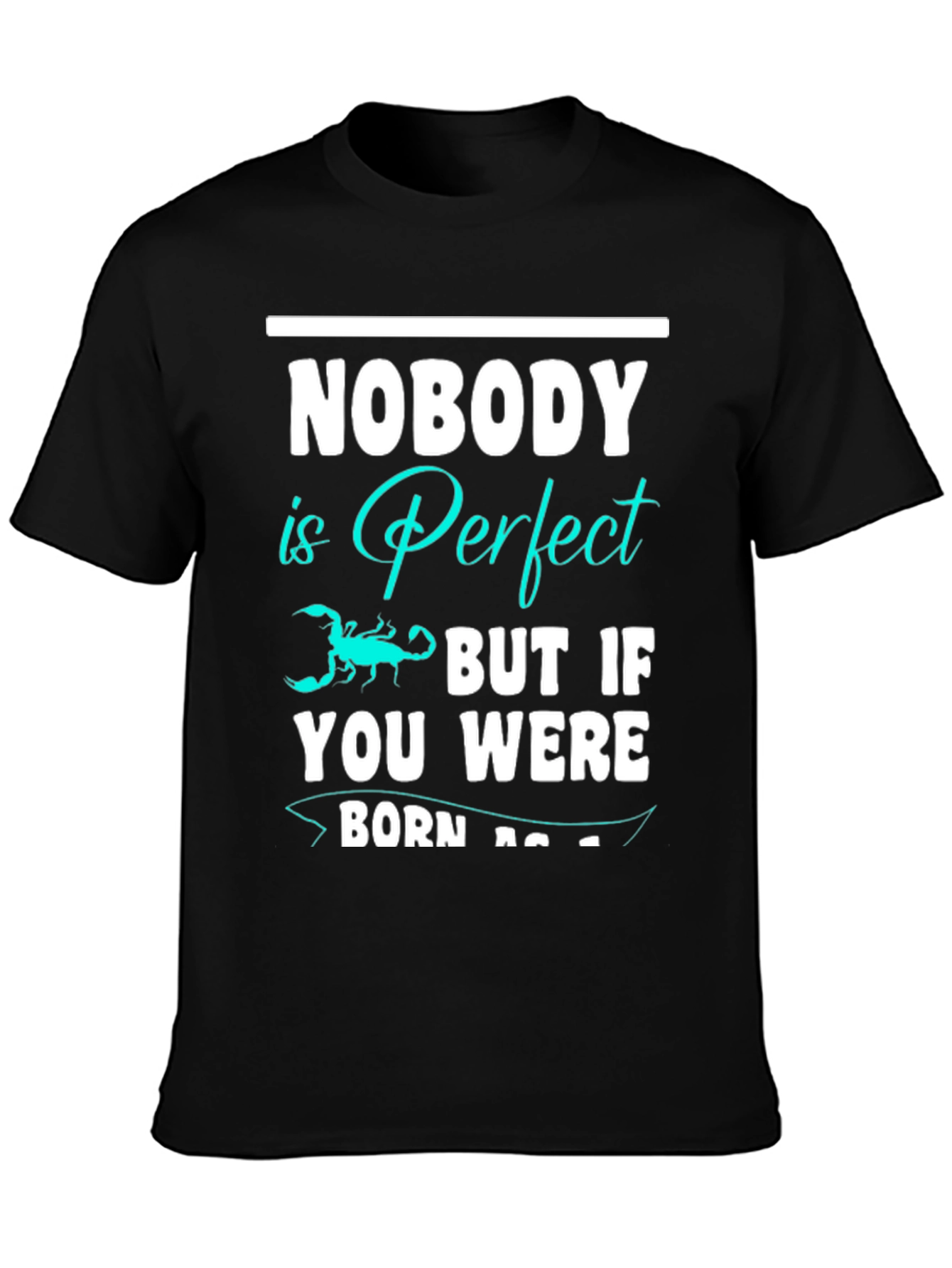 Black Nobody is Perfect Scorpion Graphic T-Shirt view 3