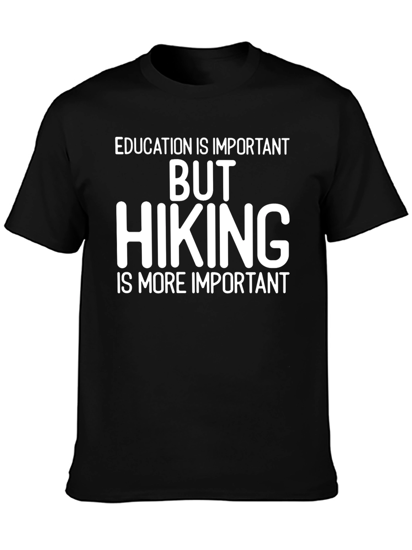 Black Hiking is More Important Graphic T-Shirt view 3