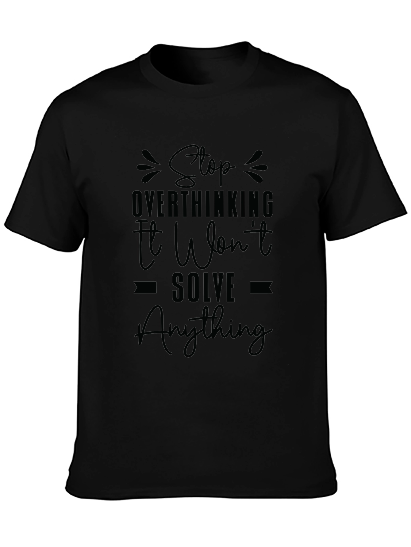 Black Stop Overthinking Graphic Tee - Black view 3