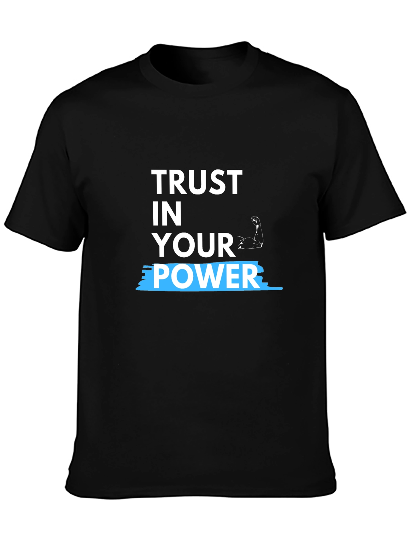 Black Trust In Your Power T-Shirt view 3