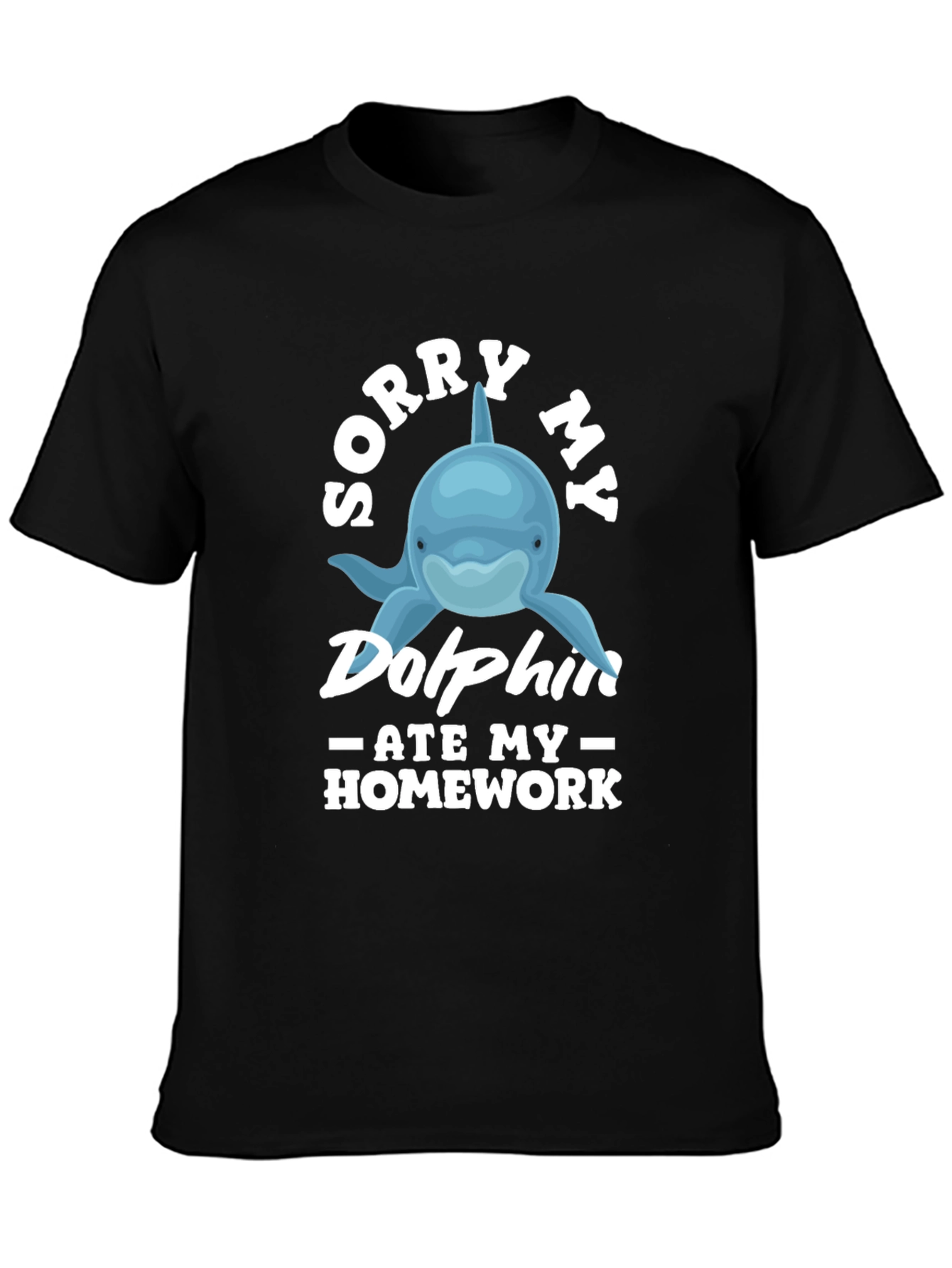 Black Sorry My Dolphin Ate My Homework T-Shirt view 3