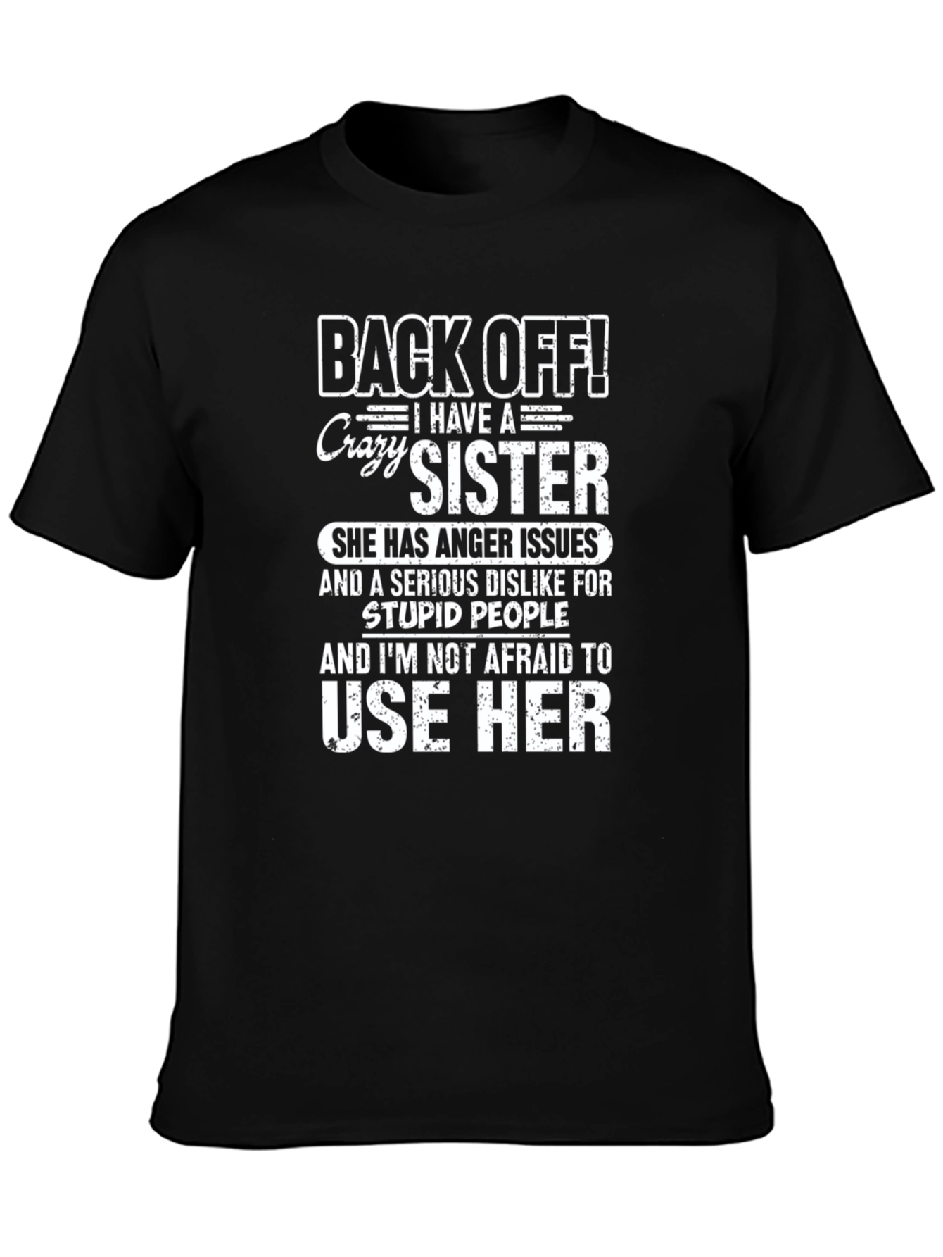 Black Back Off! Crazy Sister Novelty Graphic T-Shirt view 3