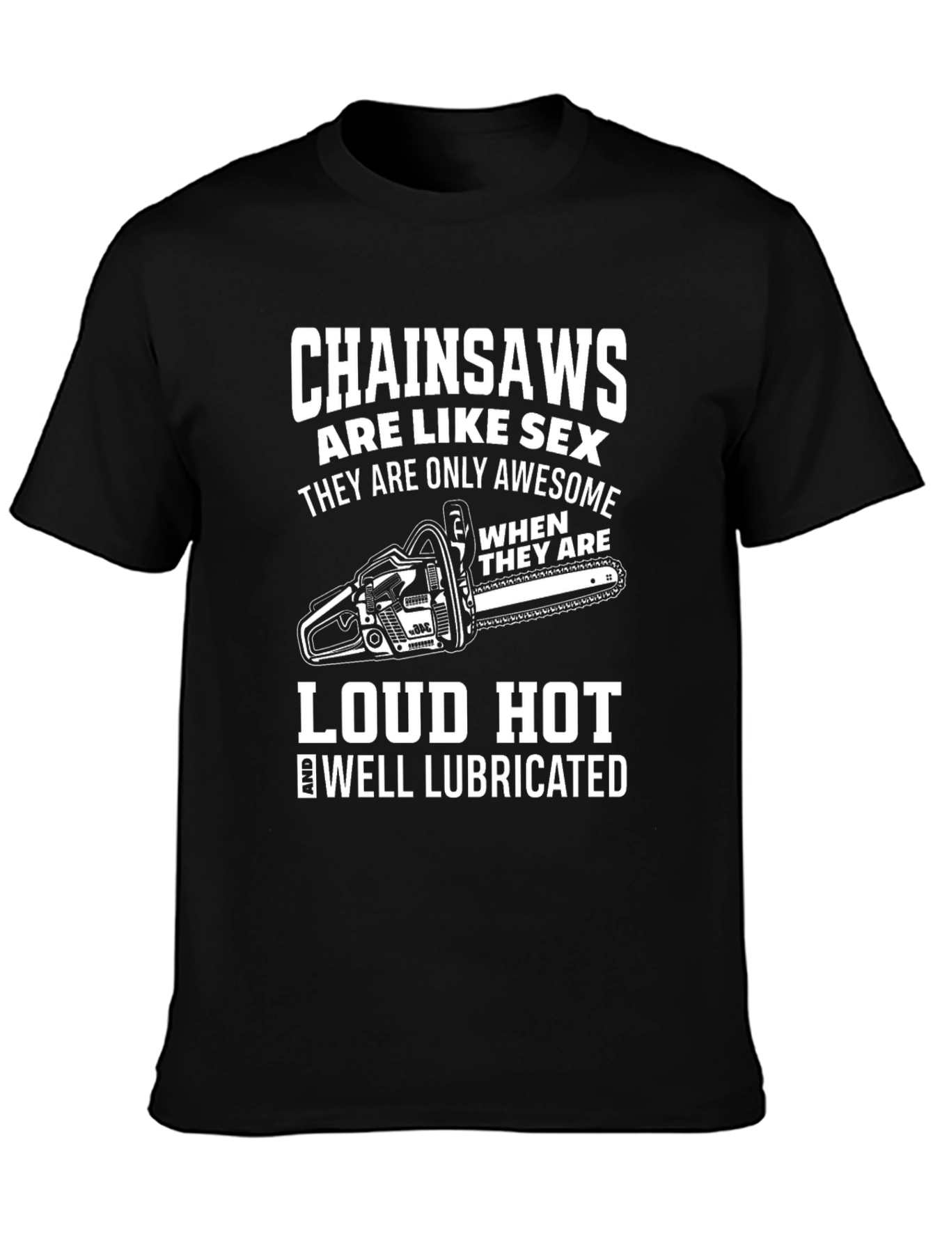 Black Chainsaw Sex Joke Humor Graphic T-Shirt view 3