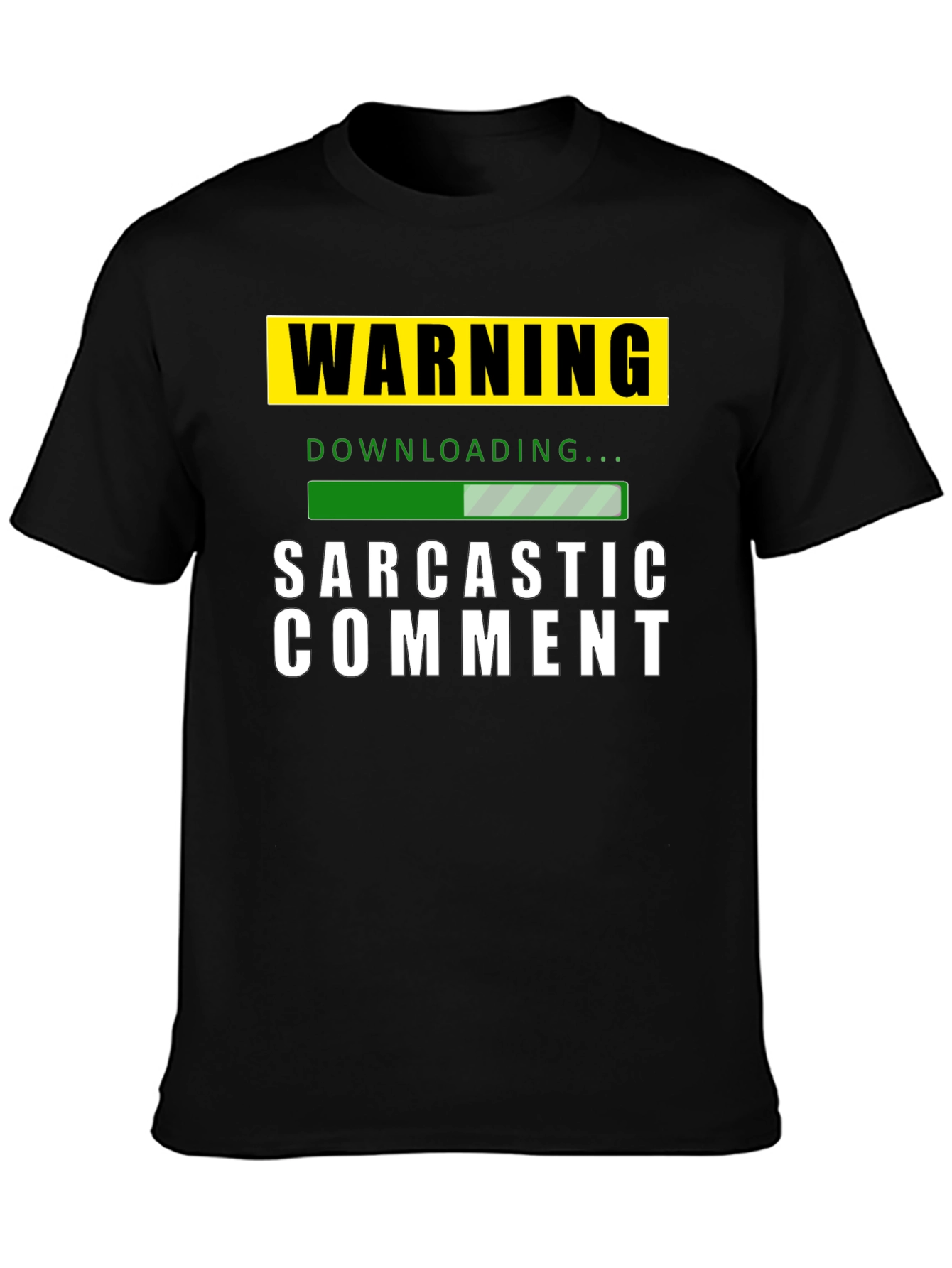 Black Warning: Sarcastic Comment Downloading T-Shirt view 3