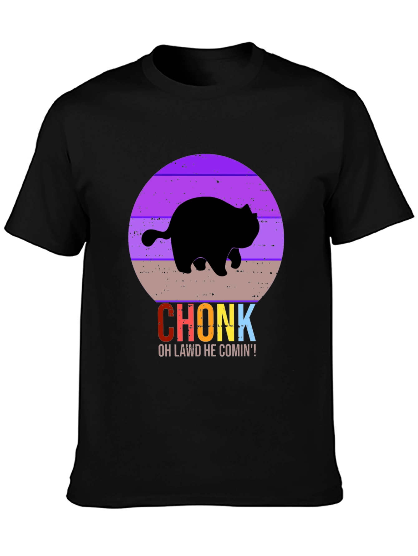 Black Chonk Cat T-Shirt - Oh Lawd He Comin'! view 3