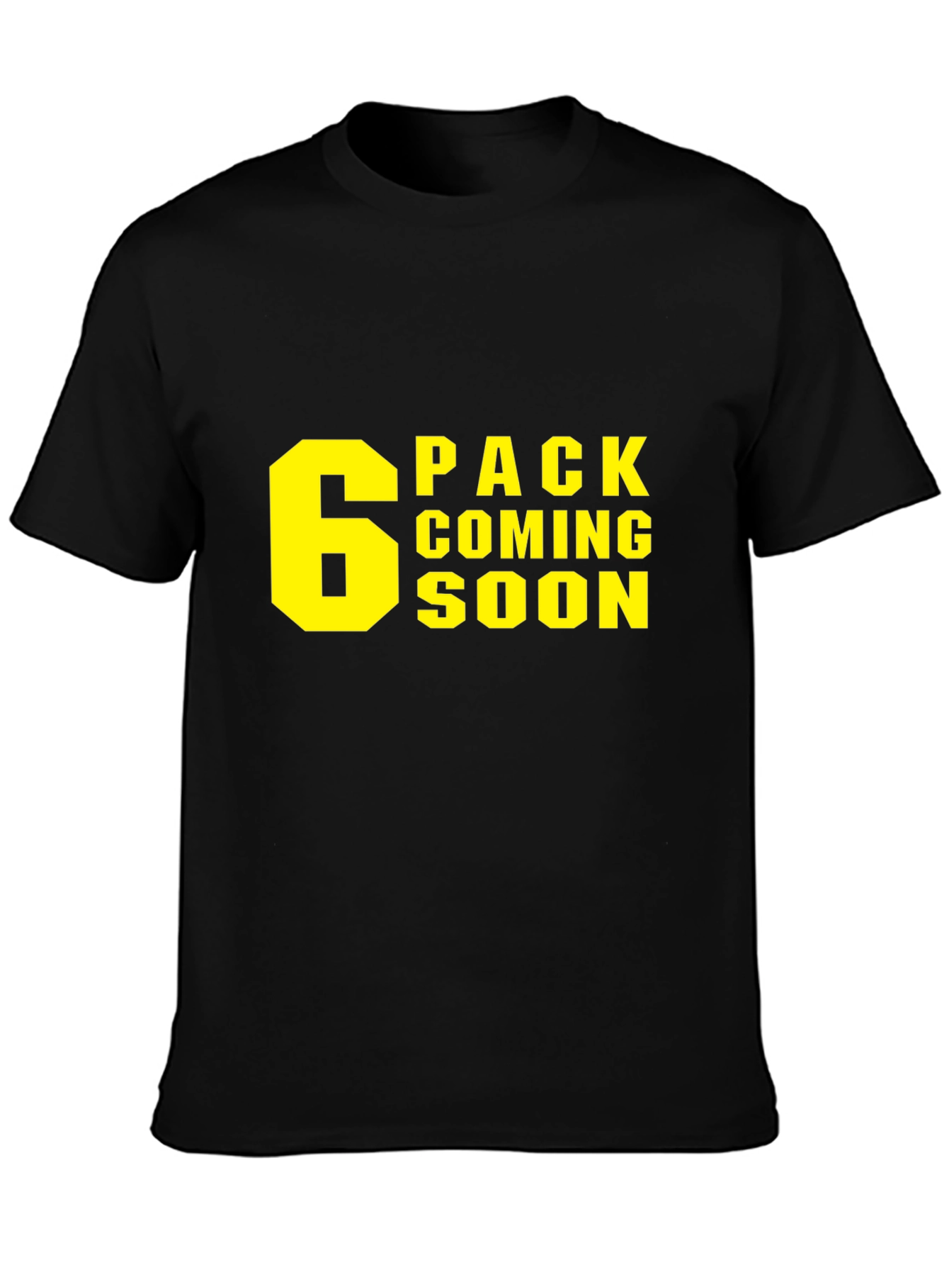 Black 6 Pack Coming Soon T-Shirt - Gym Humor view 3