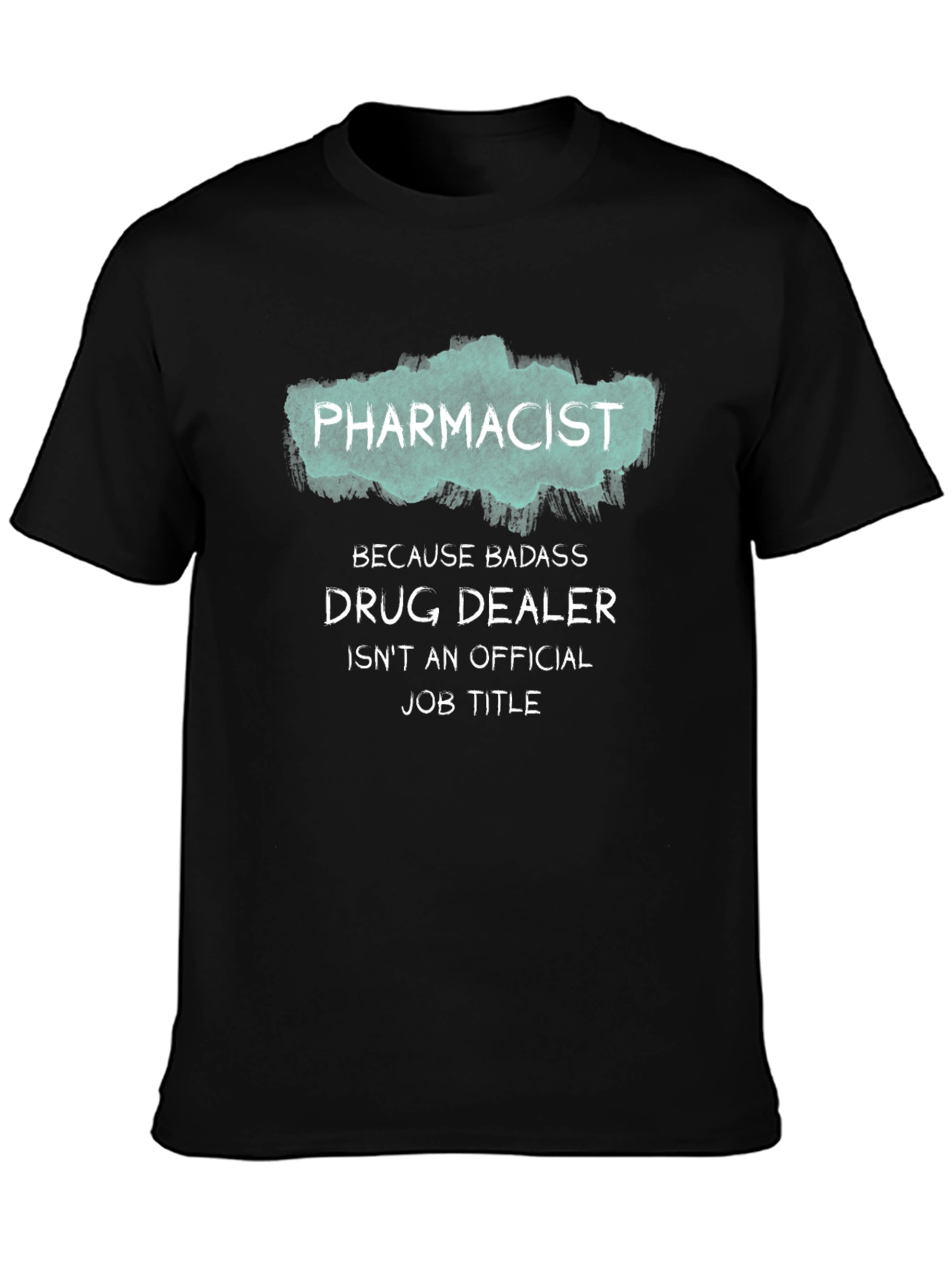 Black Pharmacist T-Shirt: Badass Drug Dealer view 3