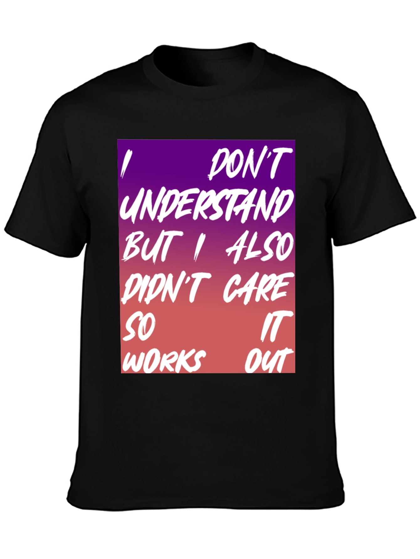 Black I Don't Understand Graphic Tee view 3