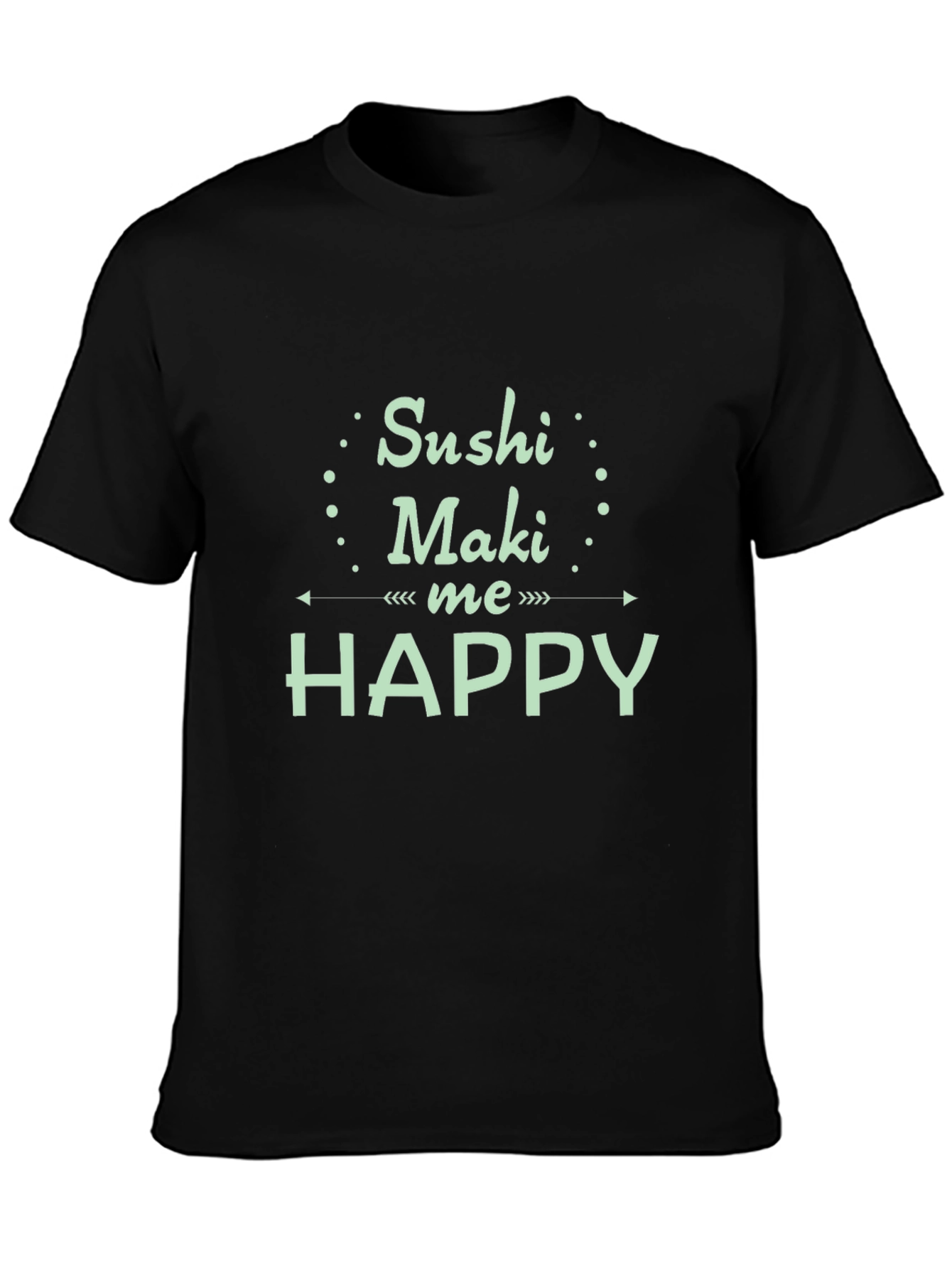 Black Sushi Maki Me Happy Black T-Shirt view 3