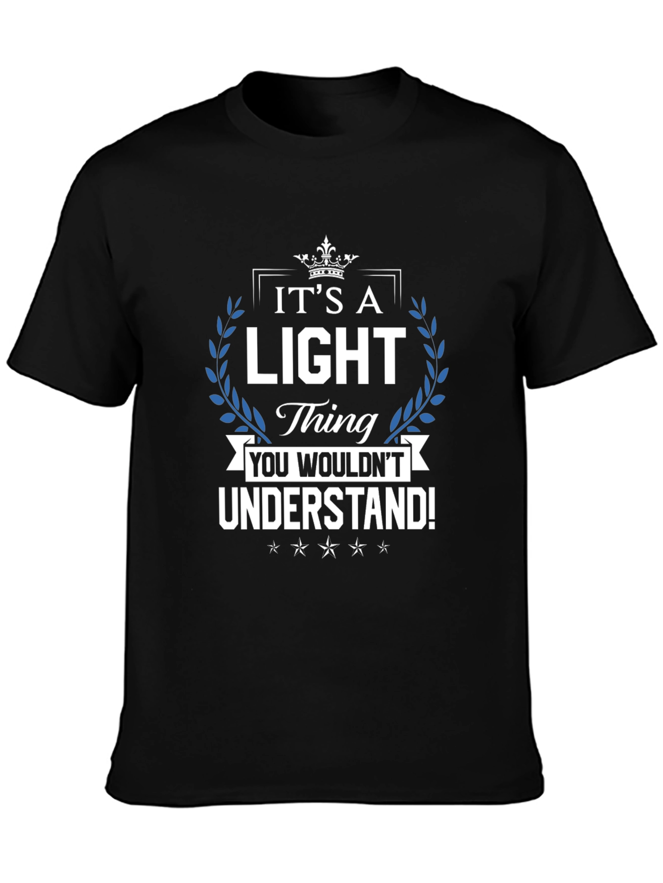 Black It's a Light Thing - Funny Novelty T-Shirt view 3