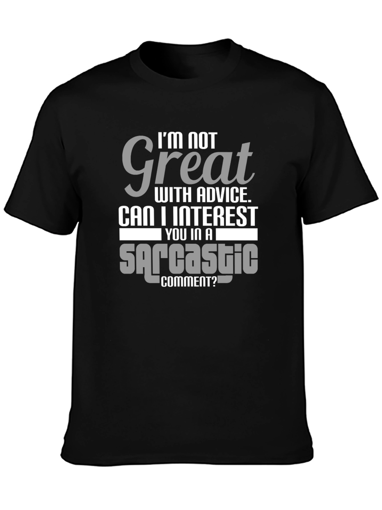 Black Sarcastic Comment T-Shirt - Humorous Tee view 3