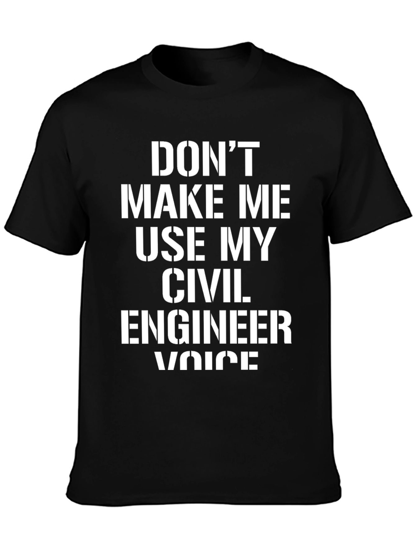 Black Civil Engineer Voice T-Shirt - Funny Engineering Tee view 3