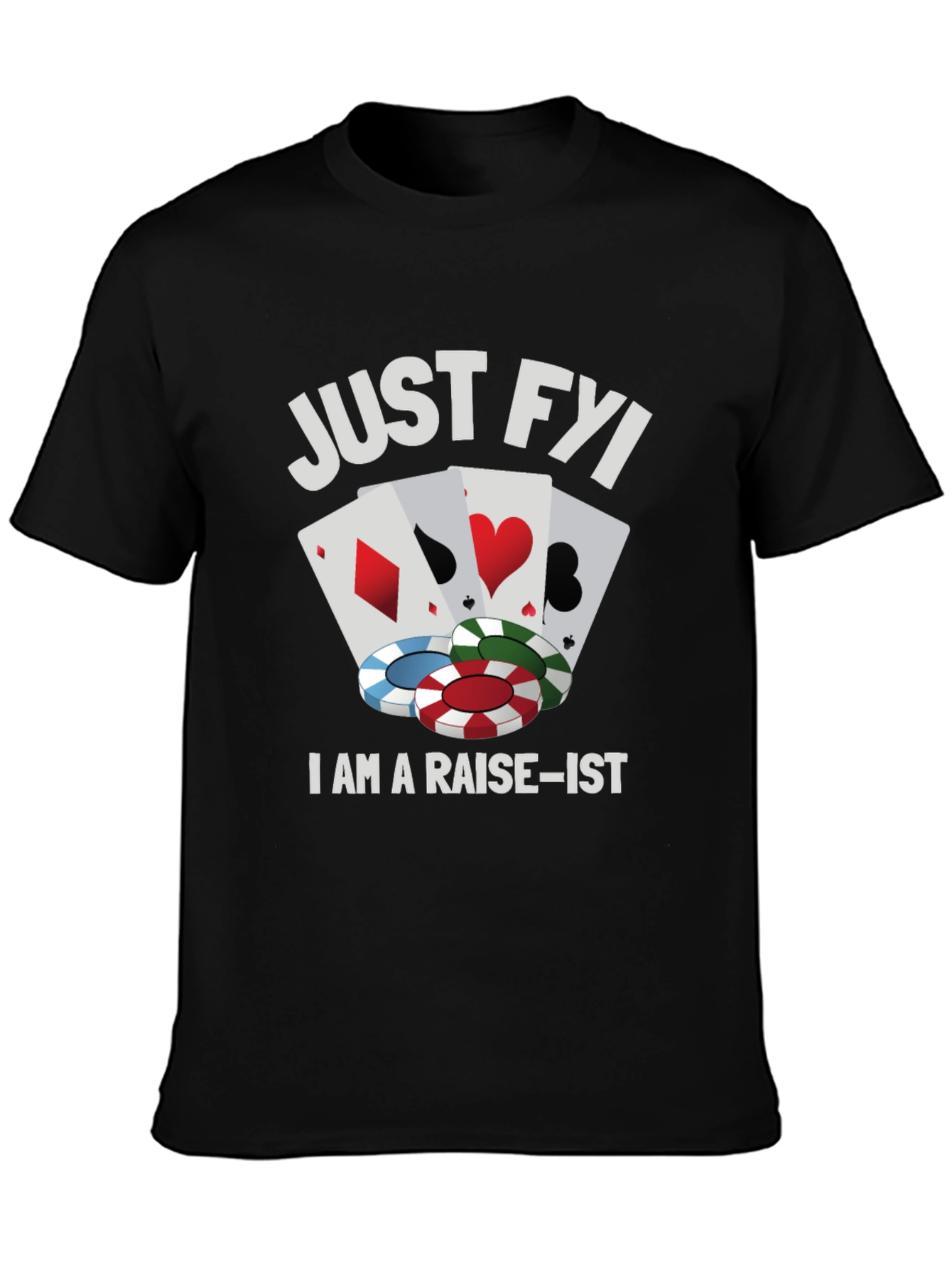 Black Poker Raise-ist Funny Graphic T-Shirt view 3
