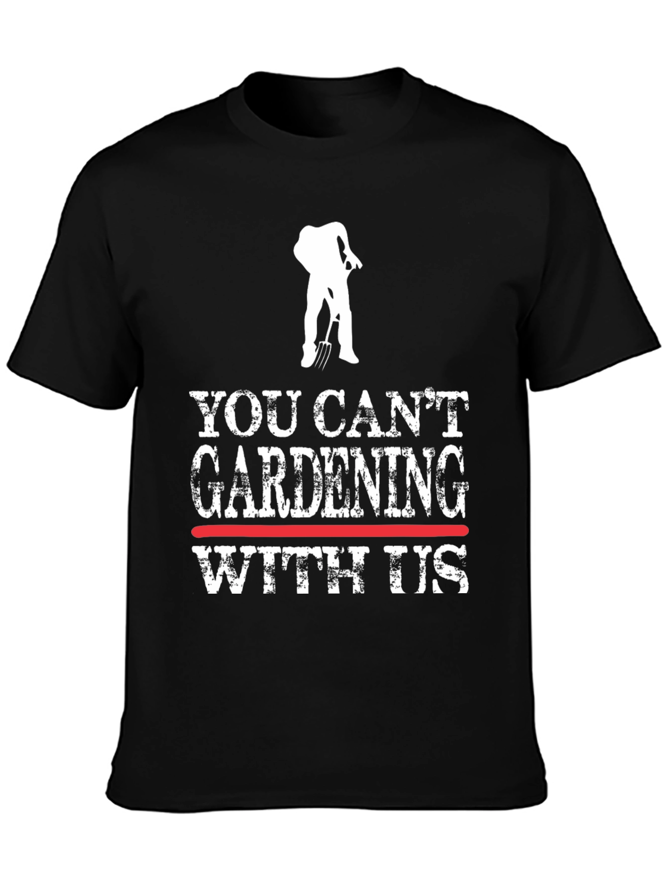 Black Funny Gardening T-Shirt - "You Can't Gardening With Us" view 3