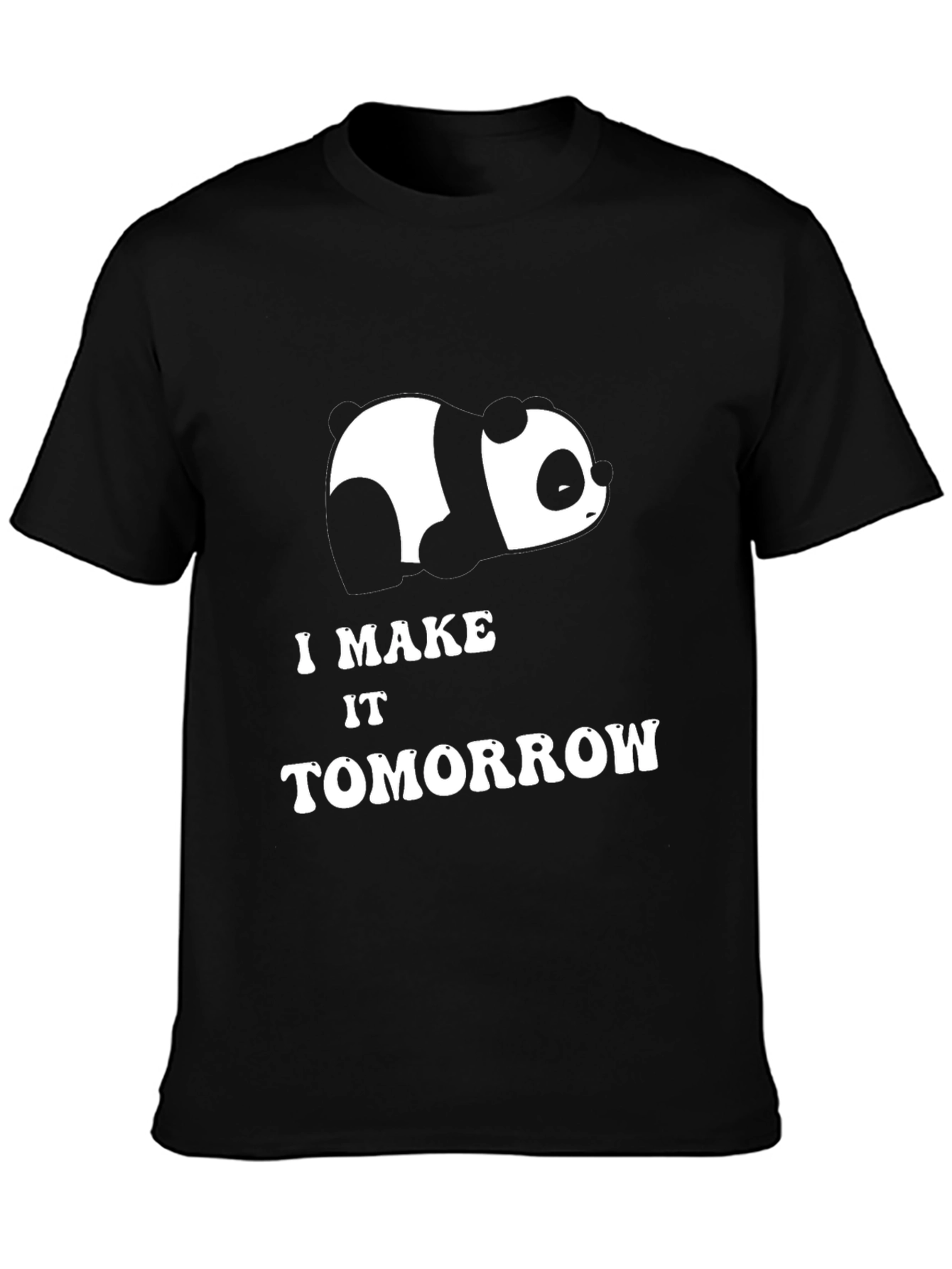 Black Funny Panda T-Shirt - I Make it Tomorrow view 3