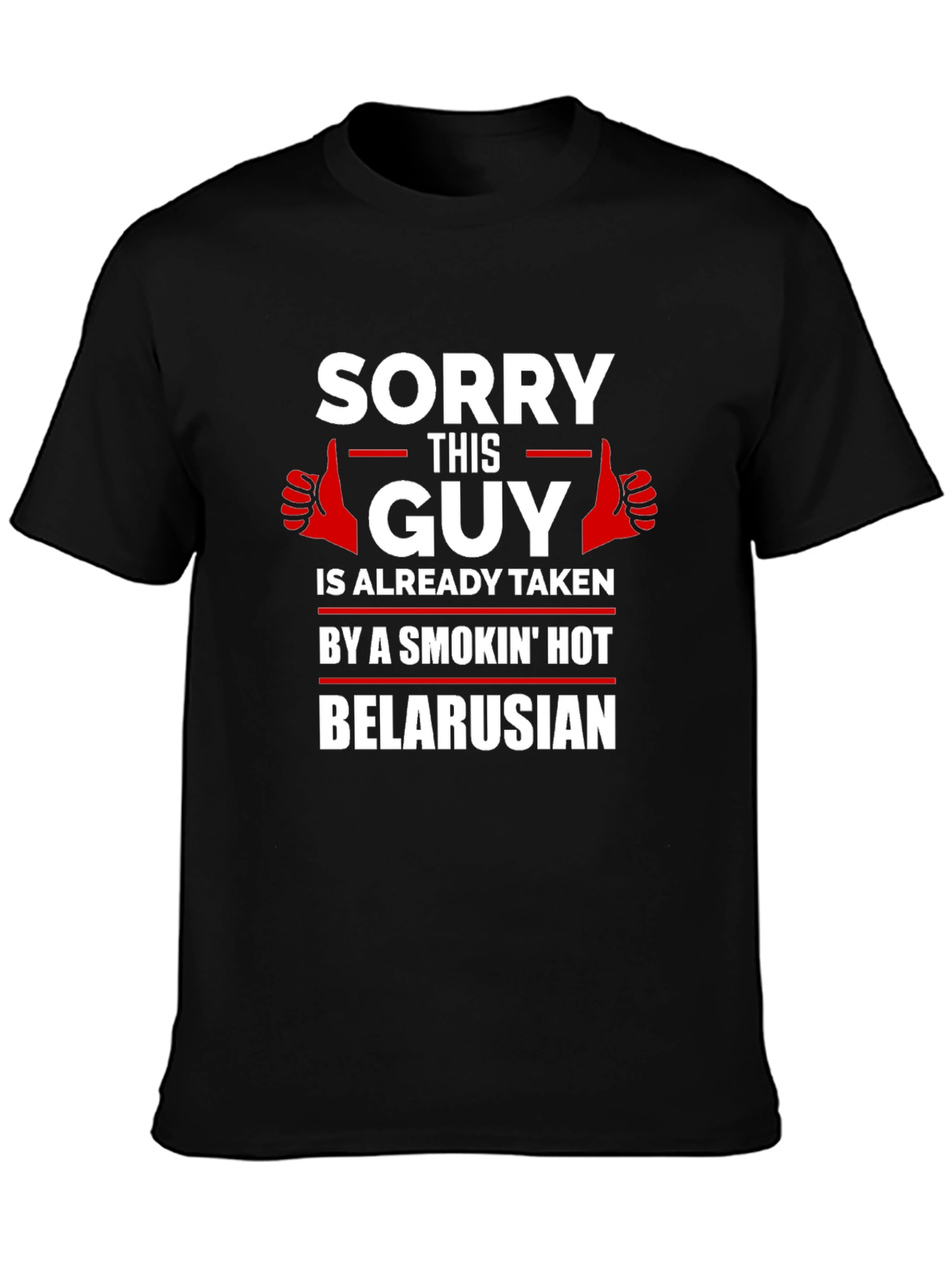 Black Sorry This Guy Is Taken T-Shirt Belarus view 3