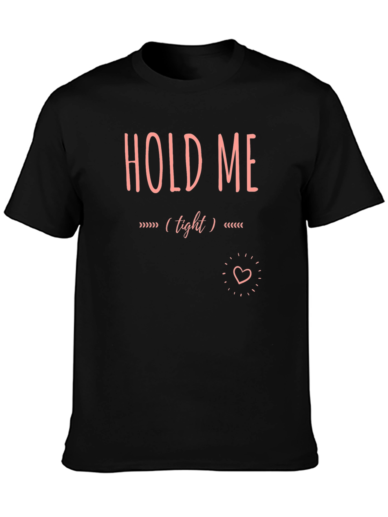 Black Hold Me Tight Graphic Tee - Soft Cotton Blend view 3