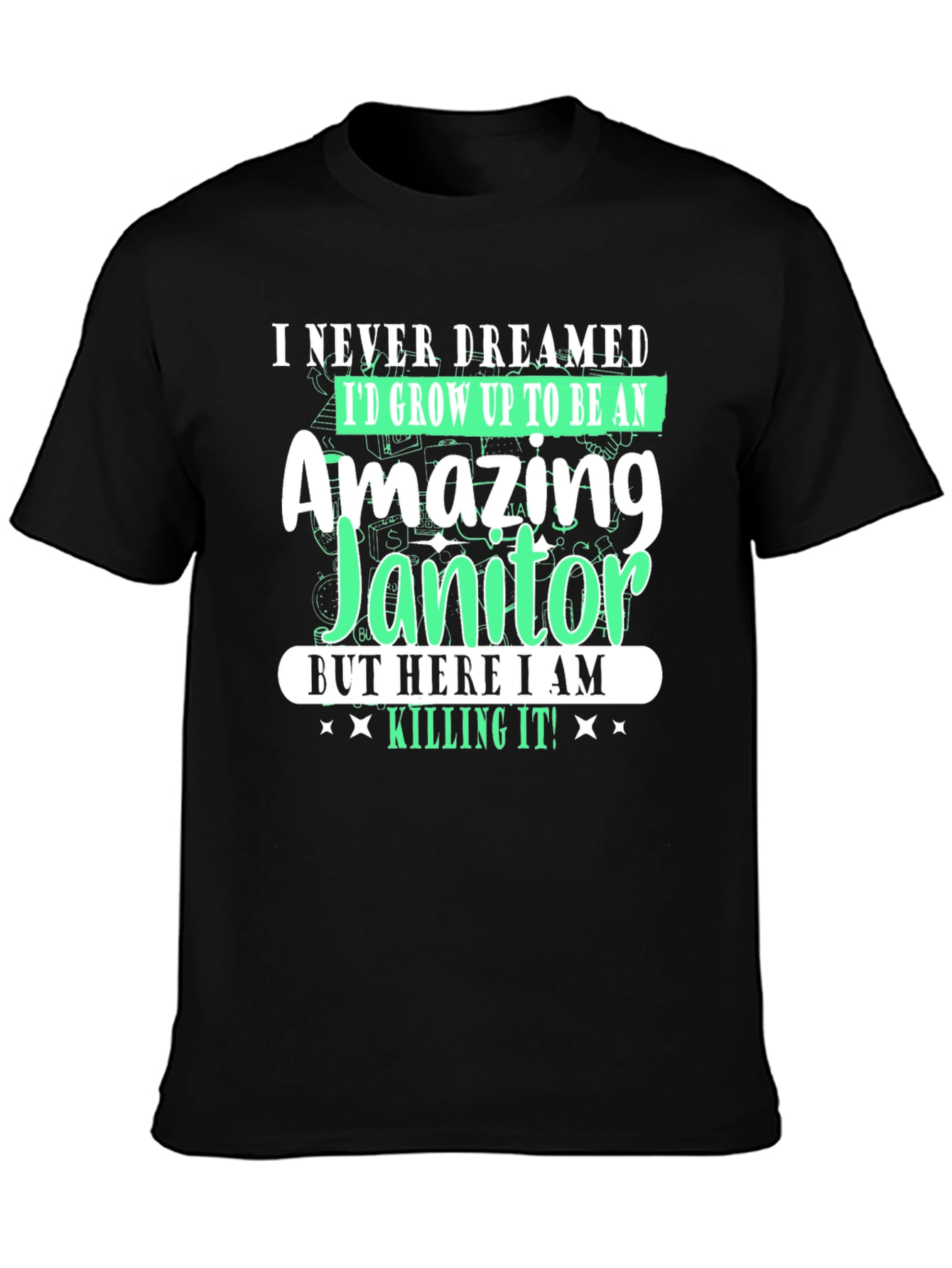 Black Amazing Janitor T-Shirt - Funny Novelty Tee view 3