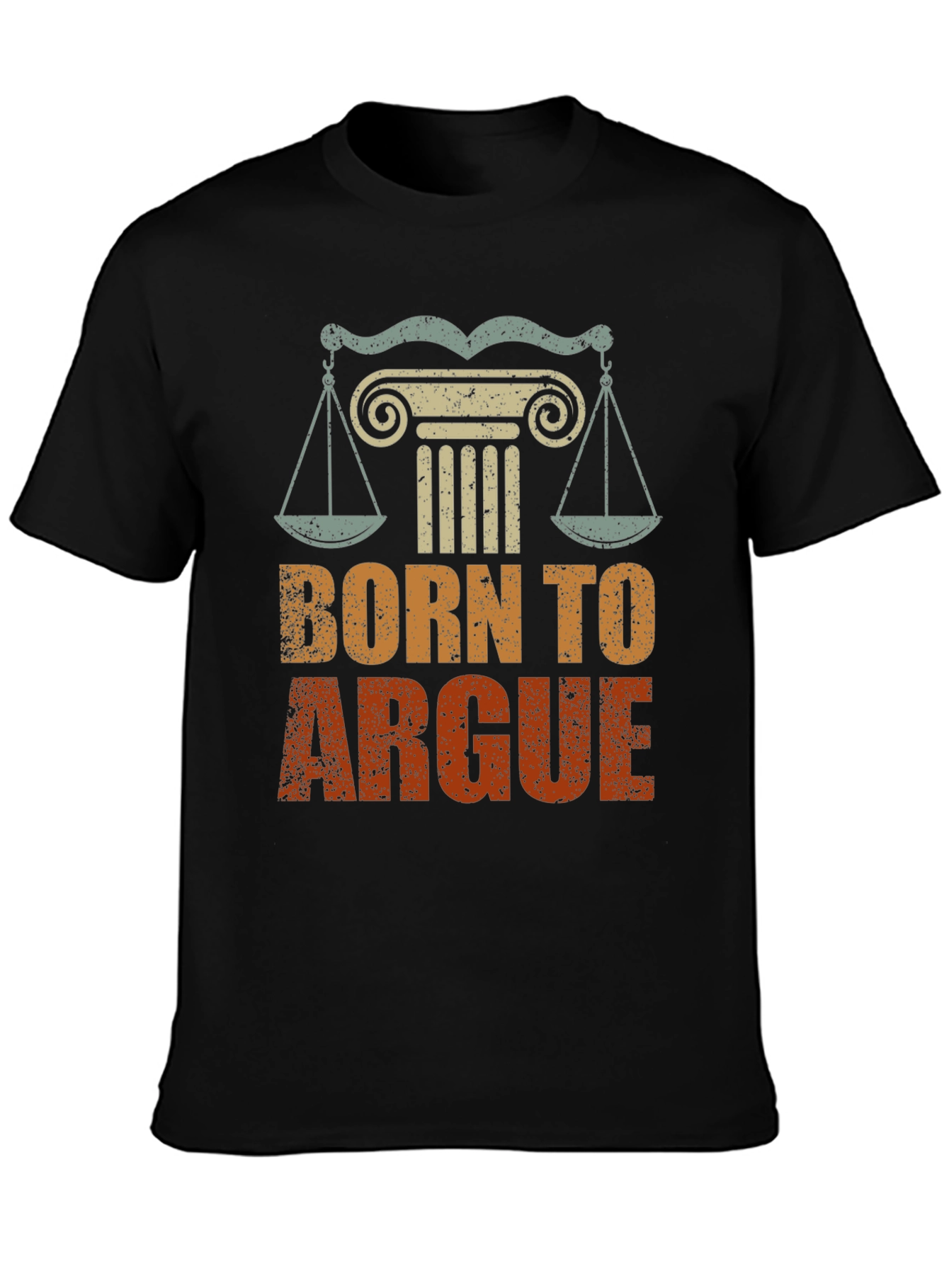 Born To Argue Graphic Tee - Lawyer Gift - 3